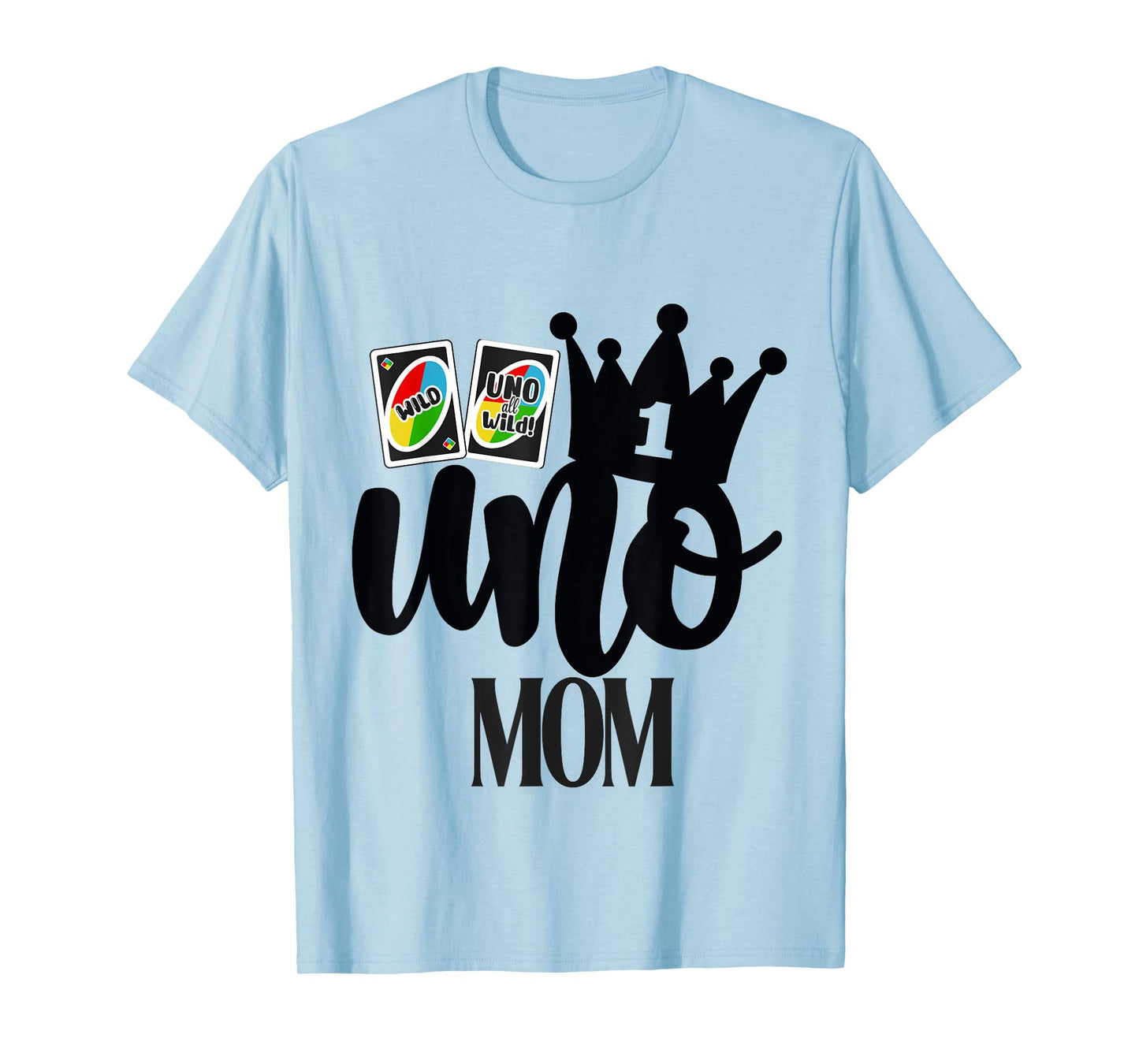 Uno 1st Birthday Mom T-Shirt