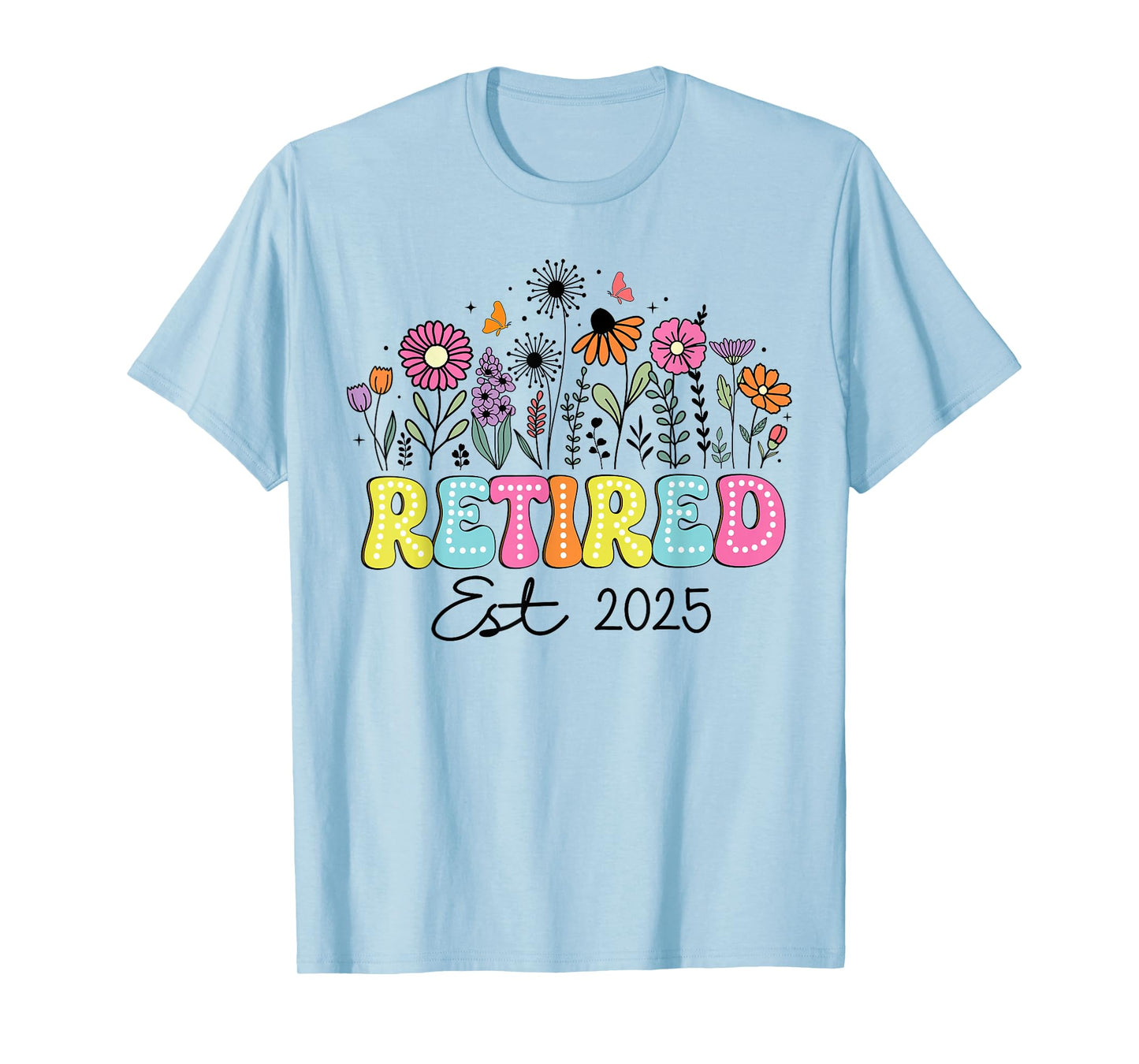 Retired Est 2025 Boho Floral Retirement Retire Teacher Women T-Shirt