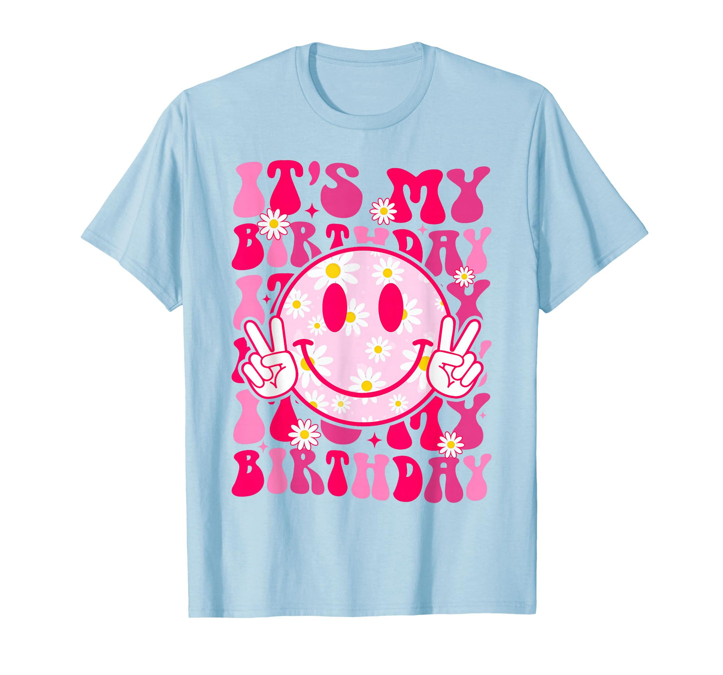 Groovy It's My Birthday Women Teens Girls Preppy Smile Face T-Shirt
