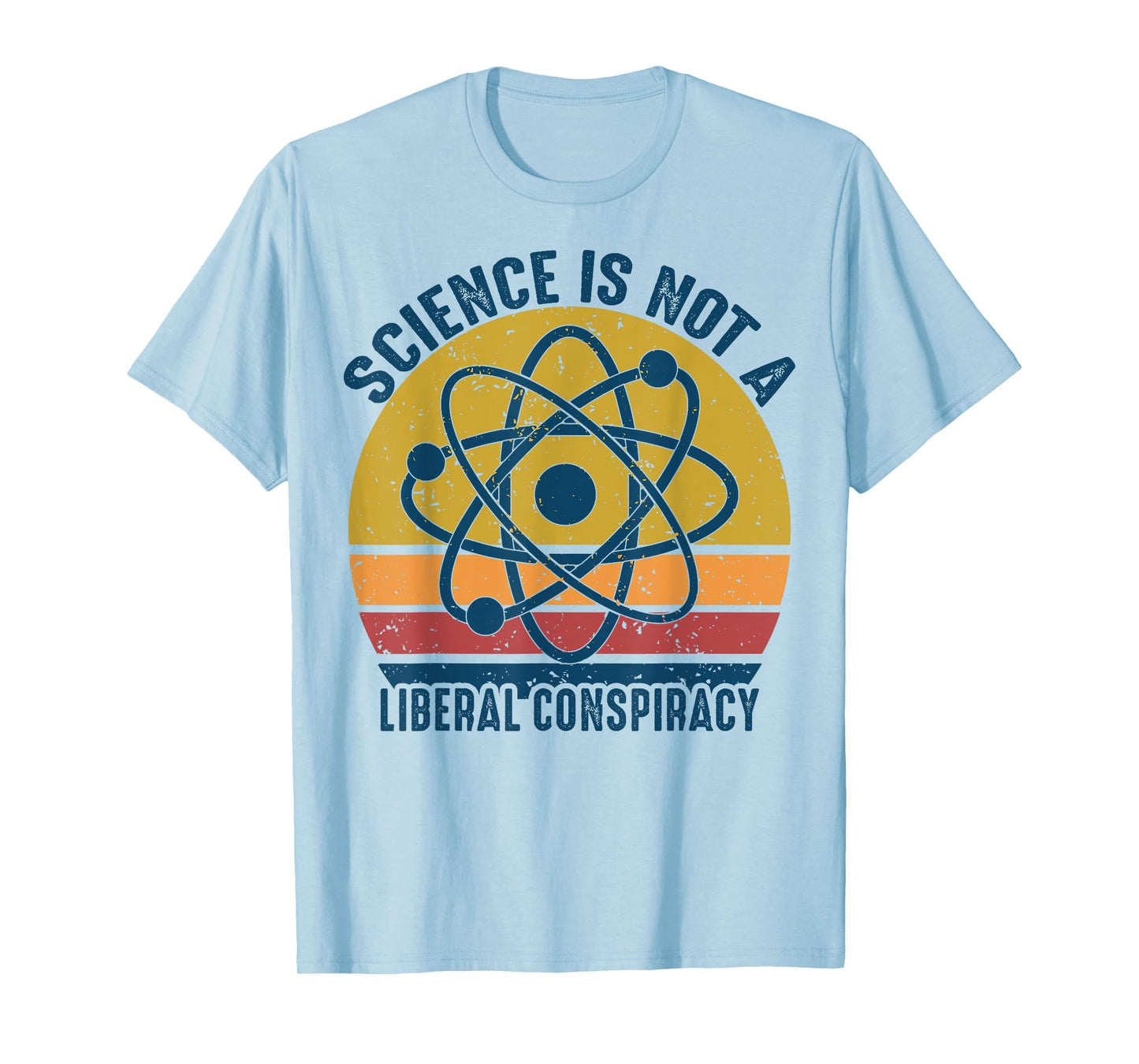 Retro Vintage Science Is Not a Liberal Conspiracy Political T-Shirt