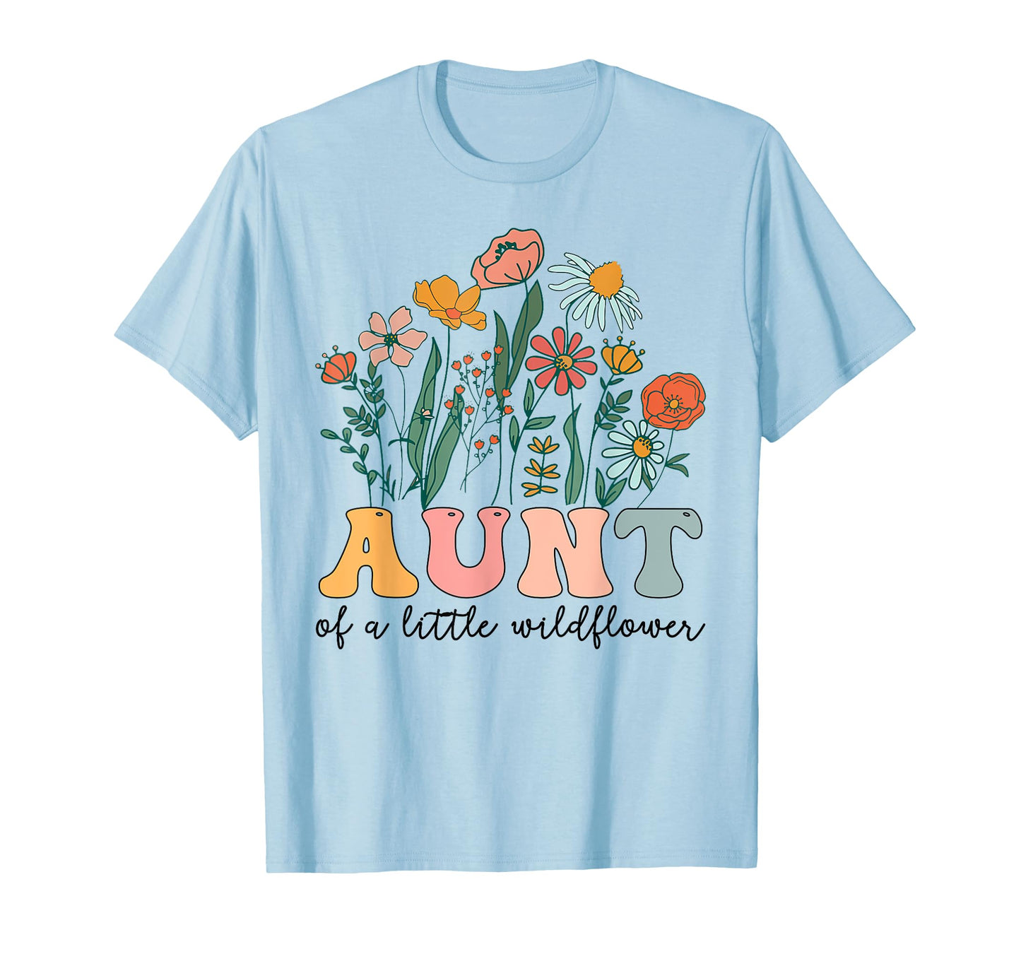 Aunt Of The Little Wildflower Birthday Party Baby Shower T-Shirt