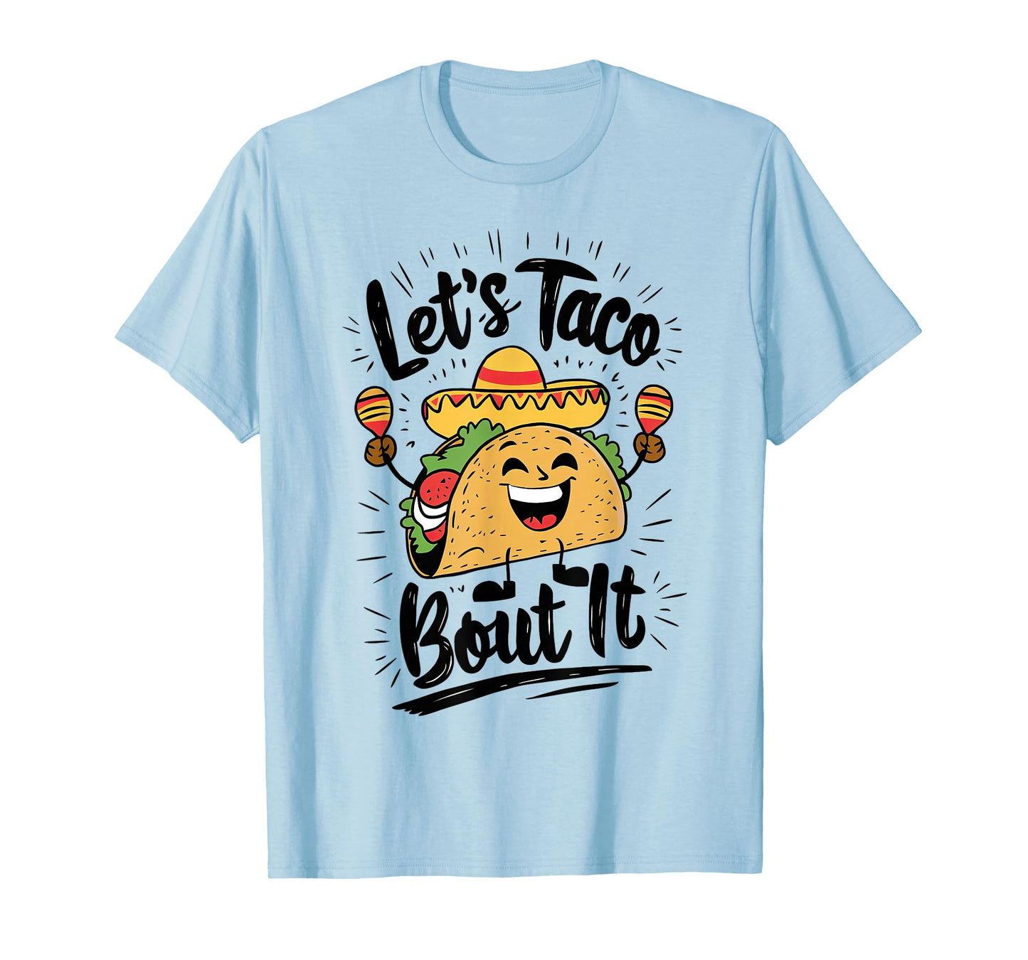 Cute Lets Taco Bout It Funny Mexican Taco T-Shirt