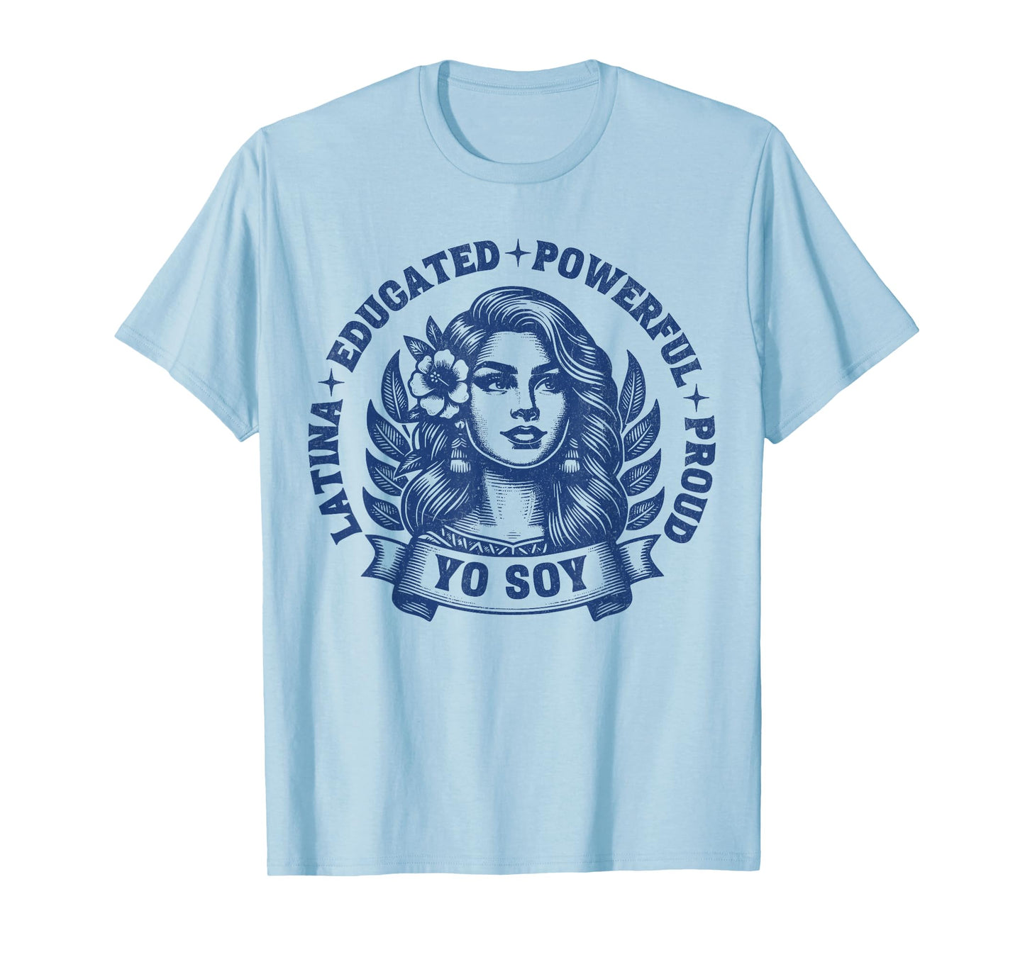 Yo Soy Proud Latina, Poderosa Latina, Latina Power, Hispanic T-Shirt