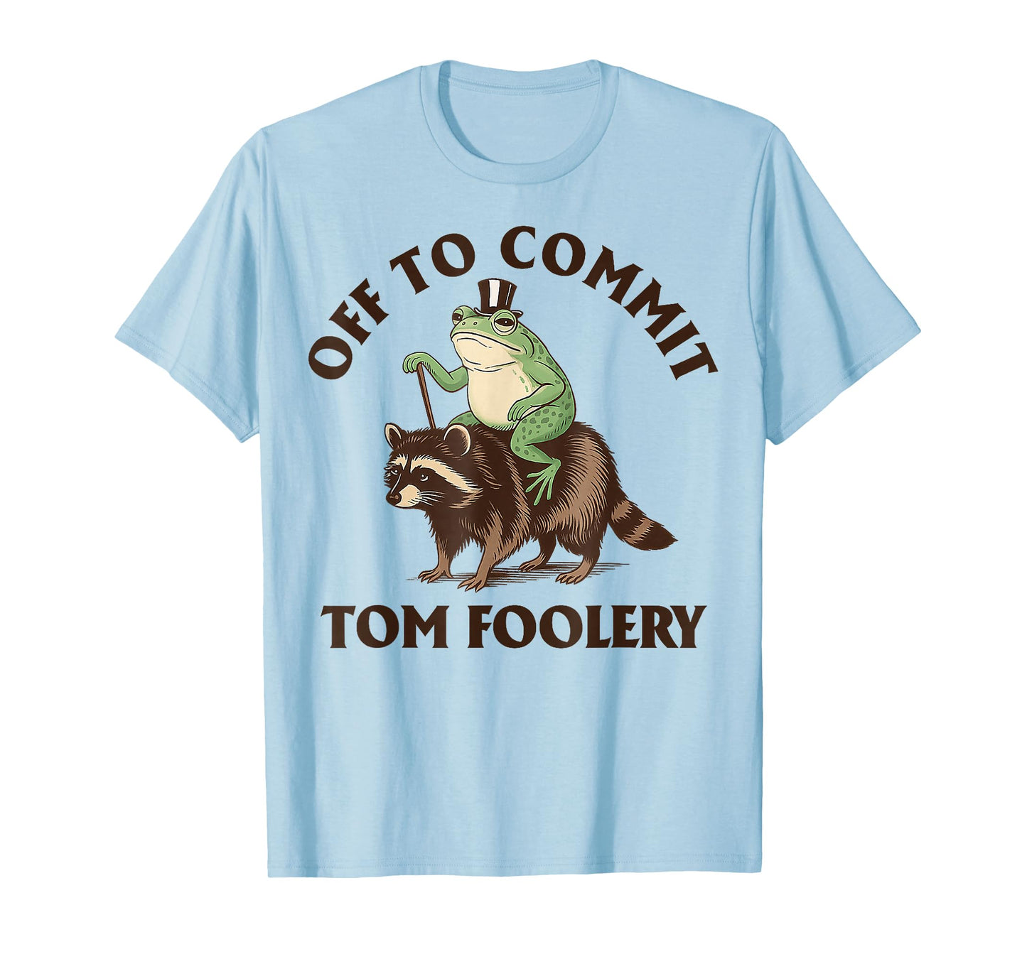 Whimsical Frog Wizard Off to Commit Tom Foolery Frog Meme T-Shirt