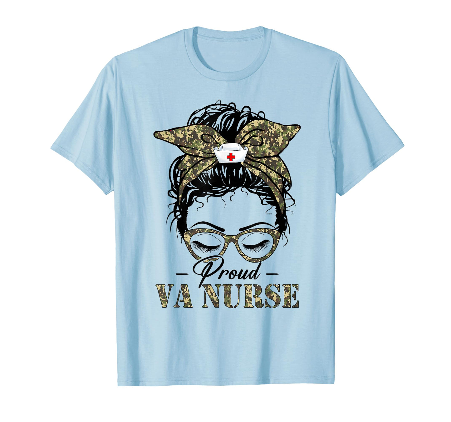 Funny Messy Bun VA Nurse Camouflage Print Army Nurses Women T-Shirt