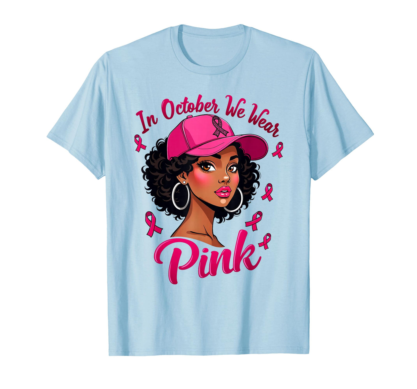 Black Women In October We Wear Pink Breast Cancer Awareness T-Shirt
