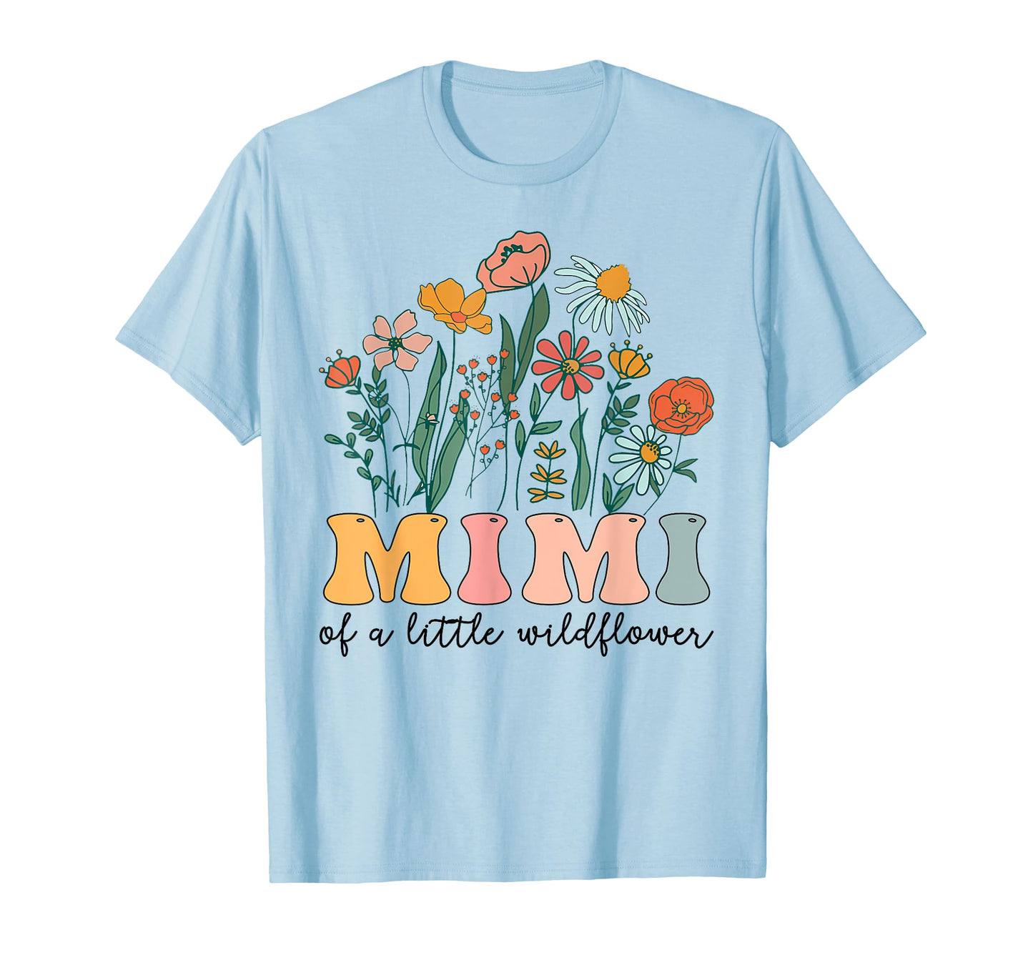 Mimi Of The Little Wildflower Birthday Party Baby Shower T-Shirt