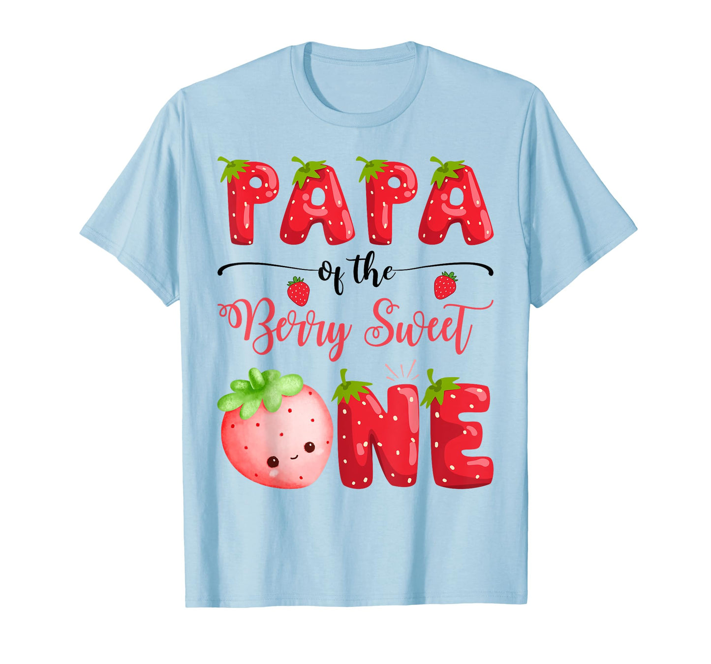Papa Of The Berry Sweet One Birthday Girl Strawberry T-Shirt