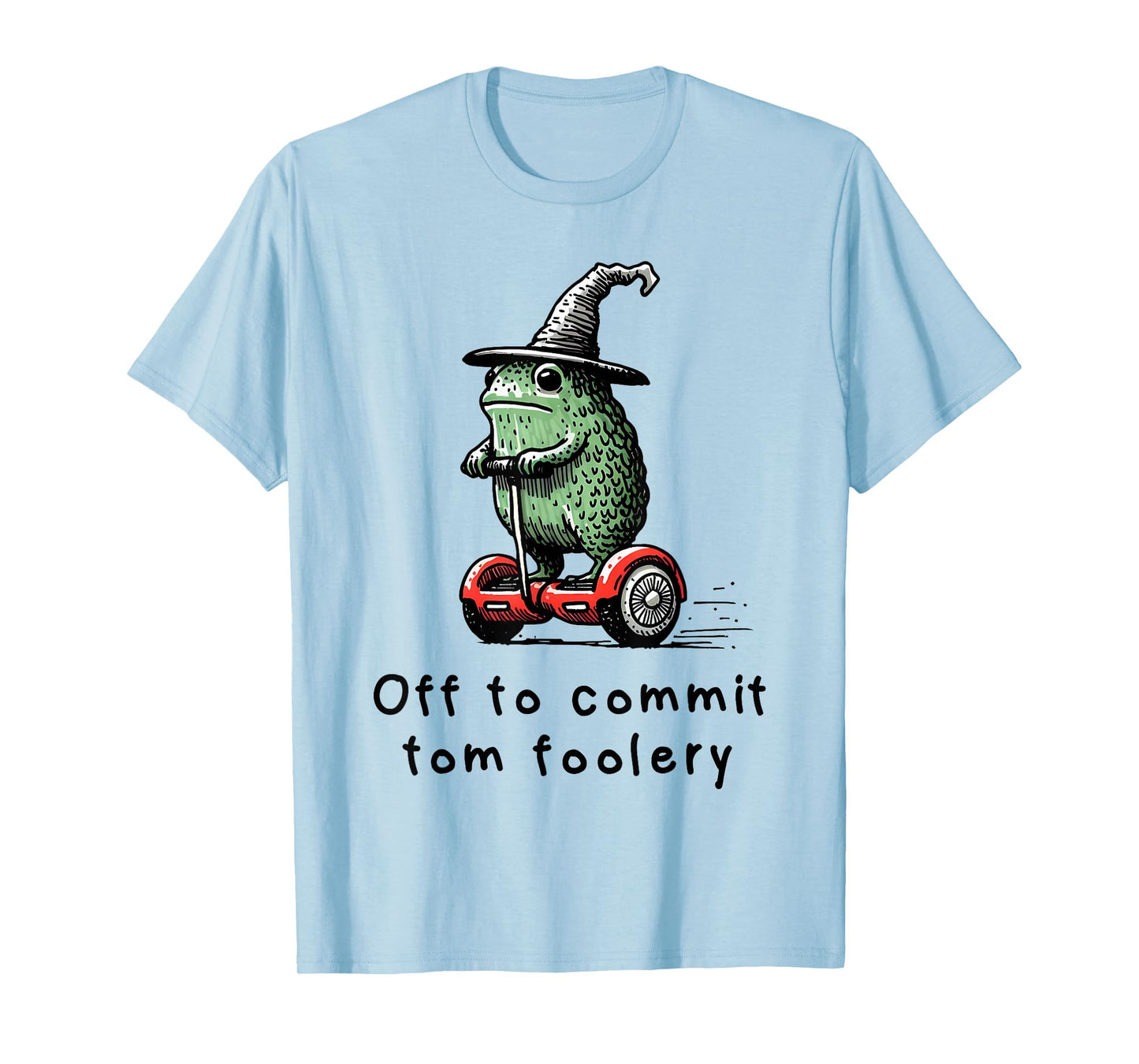 Whimsical Frog Wizard - Off to Commit Tomfoolery Funny T-Shirt