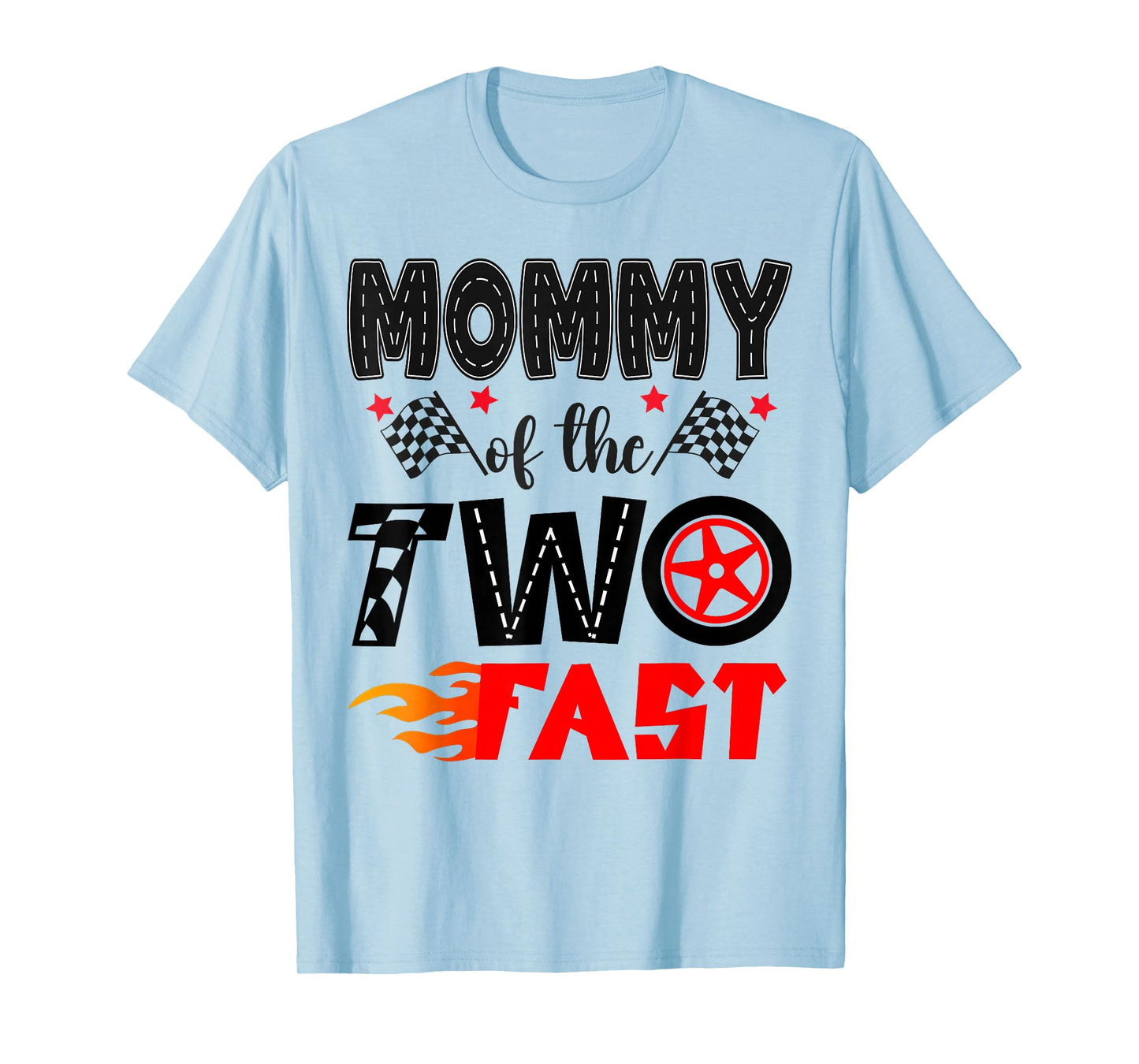 Mommy of The Two Fast 2Nd Birthday Boy Racing Car T-Shirt