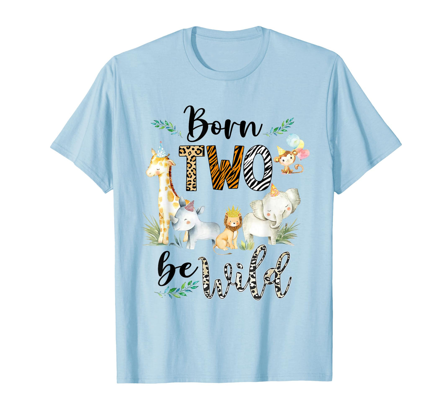 Born Two Be Wild Safari Wild Child 2nd Birthday 2 Year Old T-Shirt