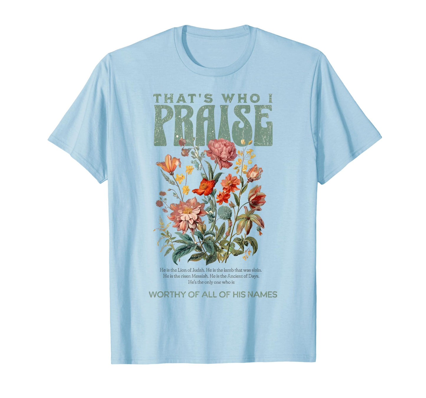 Brandon That's Who I Praise Jesus Christian Lake Merch T-Shirt