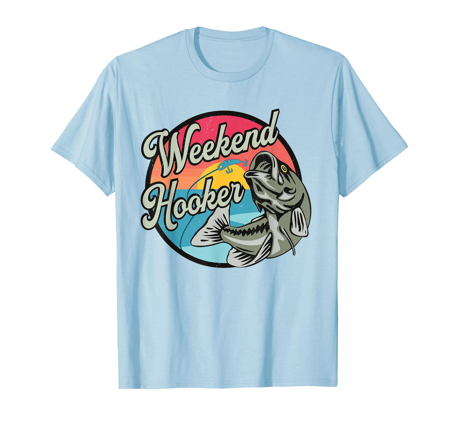 Weekend Hooker Funny Fishing Summer Vacation Fisherman T-Shirt