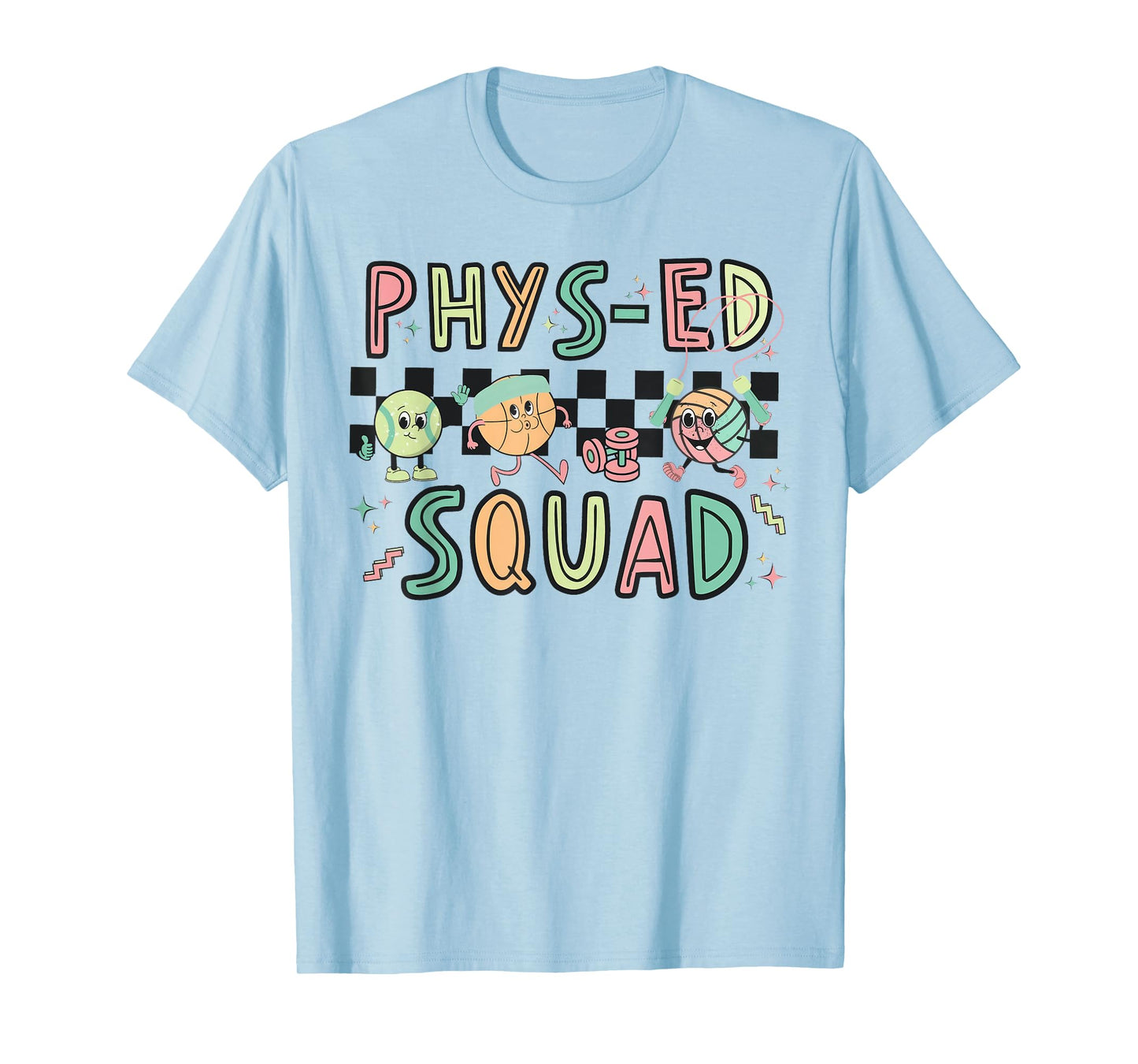 Retro Phys ED Squad Physical Education PE Teacher T-Shirt for Men Women