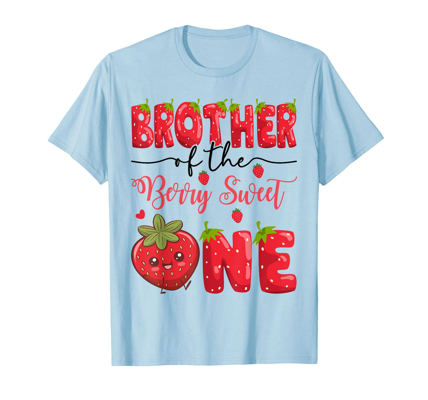 Brother Of The Berry Sweet One Strawberry First Birthday T-Shirt