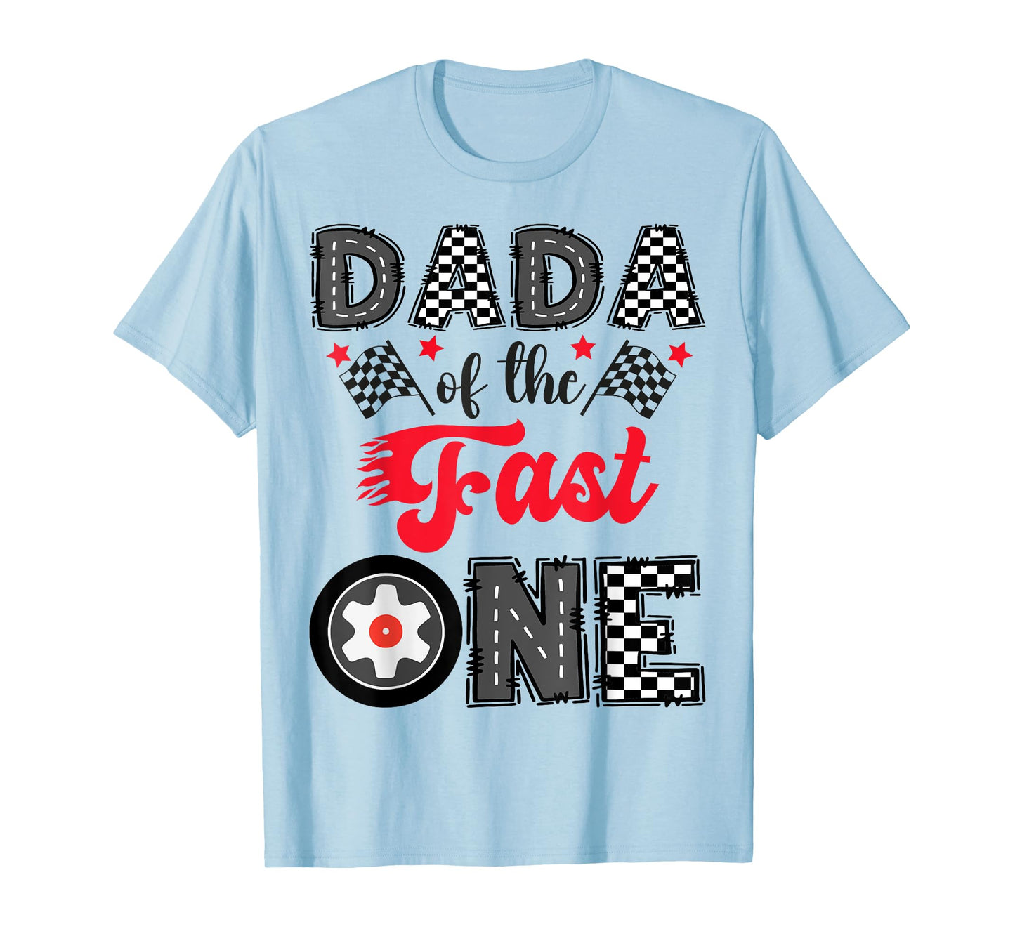 Dada Of The Fast One Car Racing 1St Birthday Boy T-Shirt