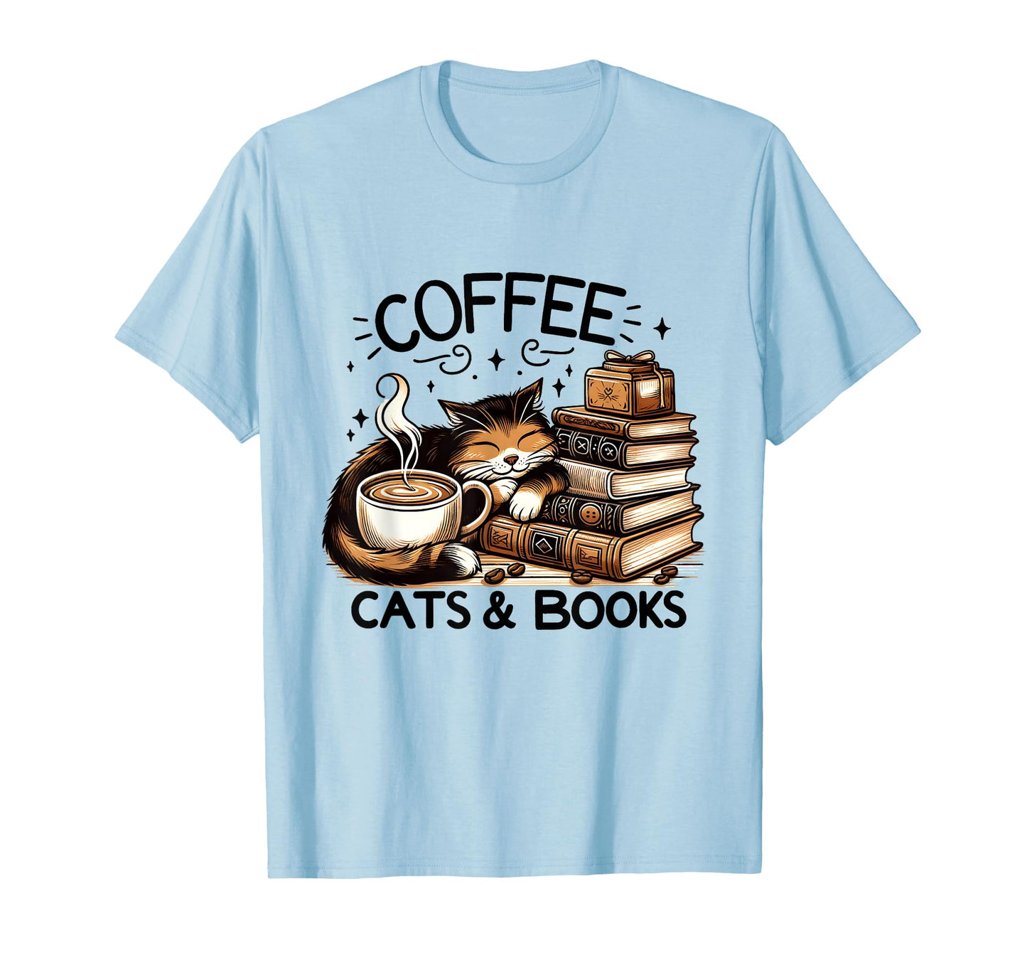 Funny Cute Coffee Cats Books Lover Gift Idea Women Men Kids T-Shirt