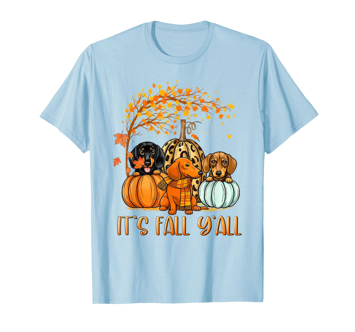It’s Fall Y’all Autumn Dachshund Pumpkins Fall Women Girls T-Shirt