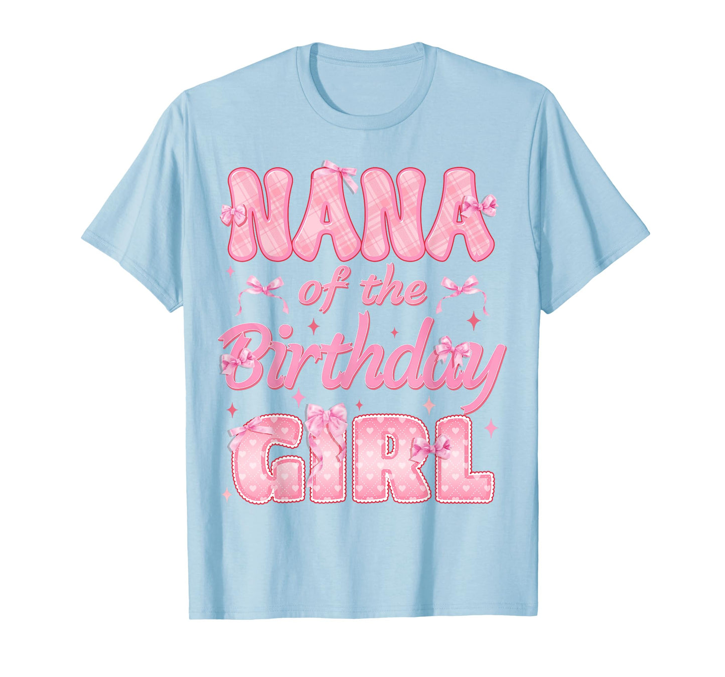 Nana Of The Birthday Girl Coquette Family Matching Party T-Shirt