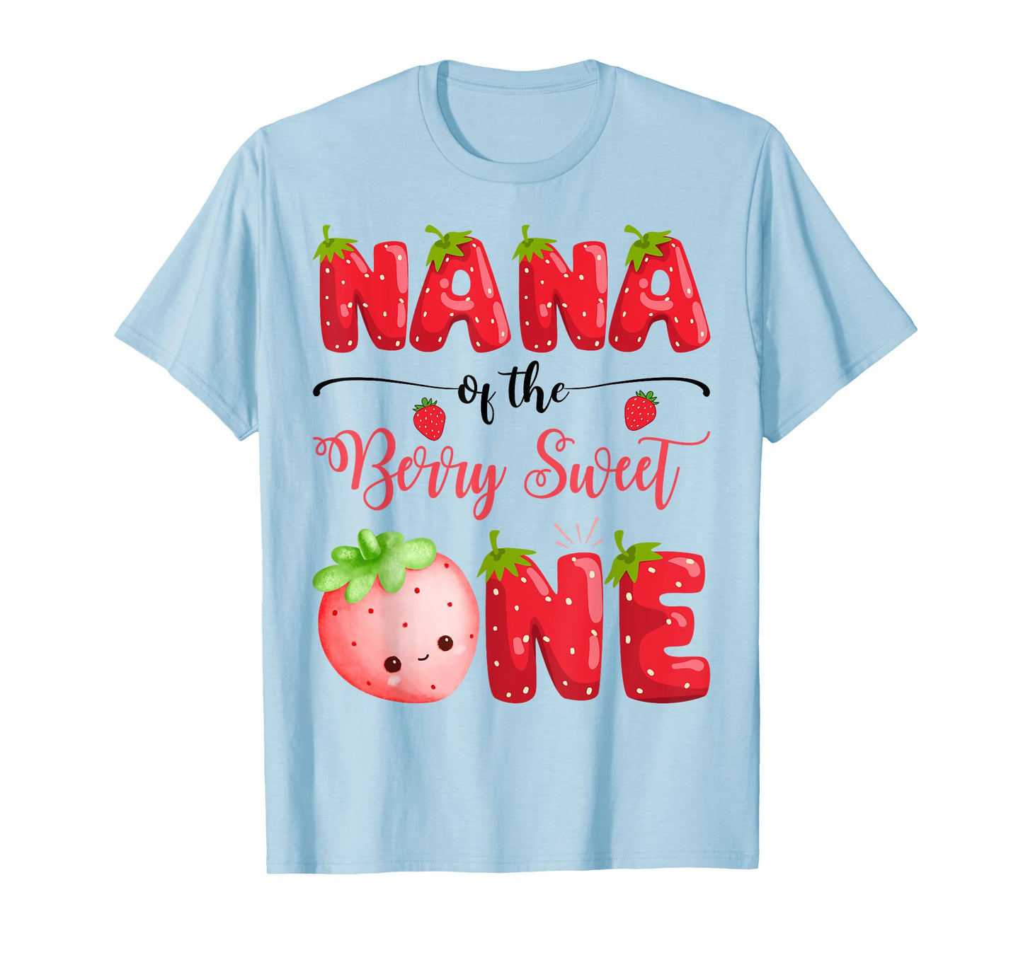 Nana Of The Berry Sweet One Birthday Girl Strawberry T-Shirt