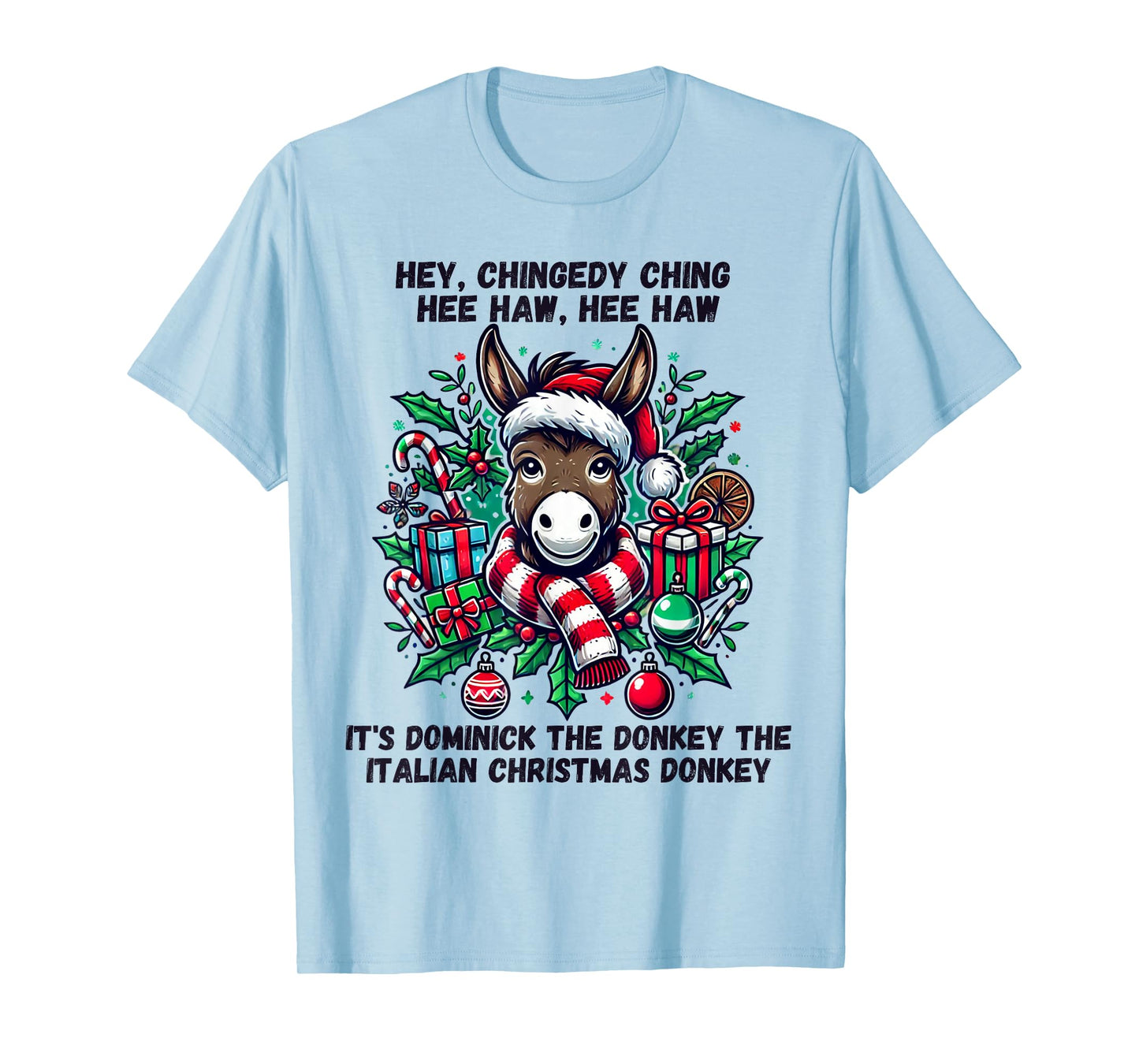 Cute Christmas Italian Christmas Donkey Dominick The Donkey T-Shirt