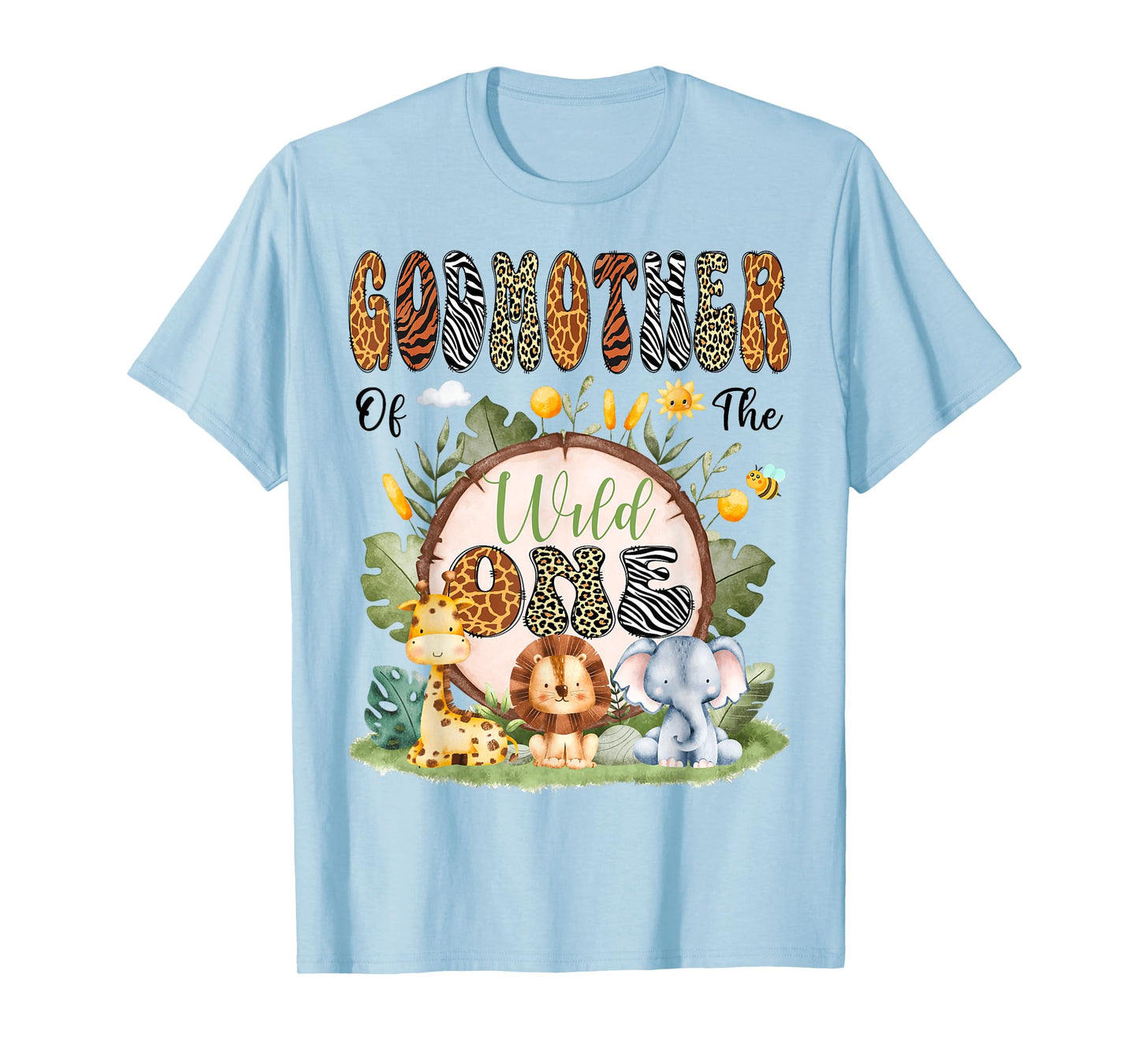 GodMother Of The Wild One First Bday Safari Jungle Animal T-Shirt
