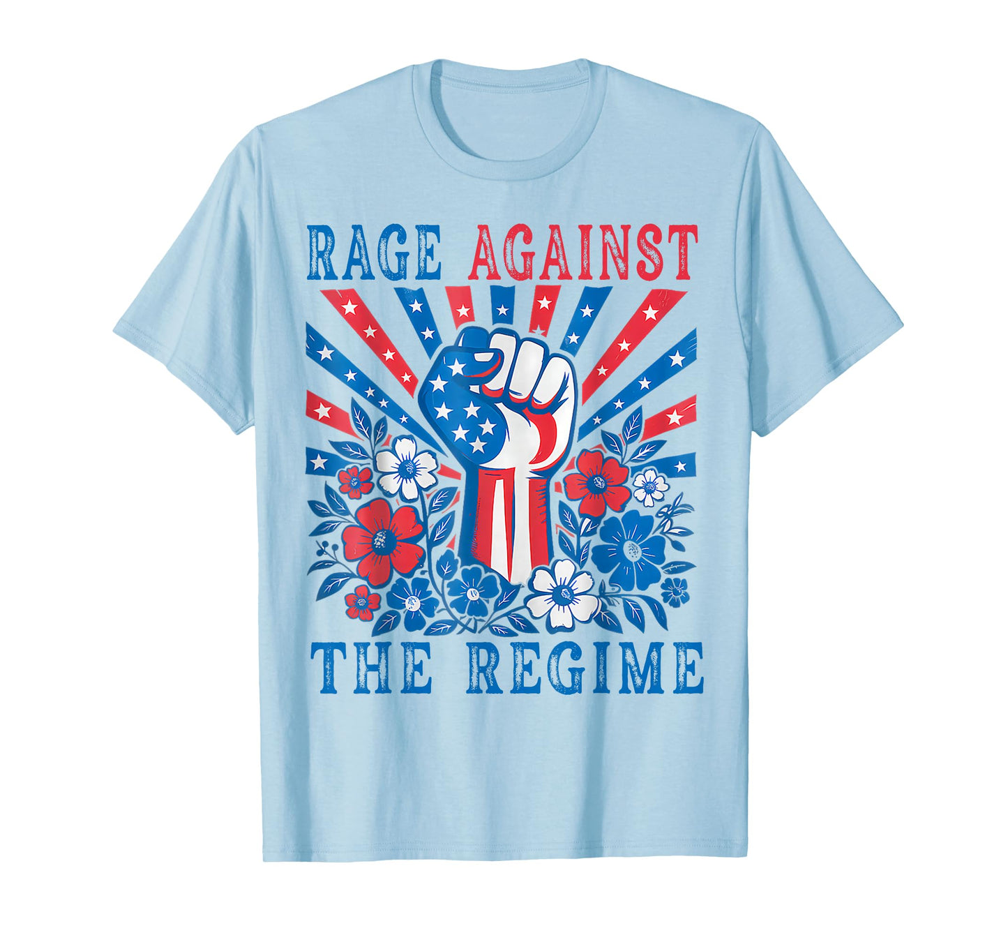 Rage Against The Regime Protest T-Shirt