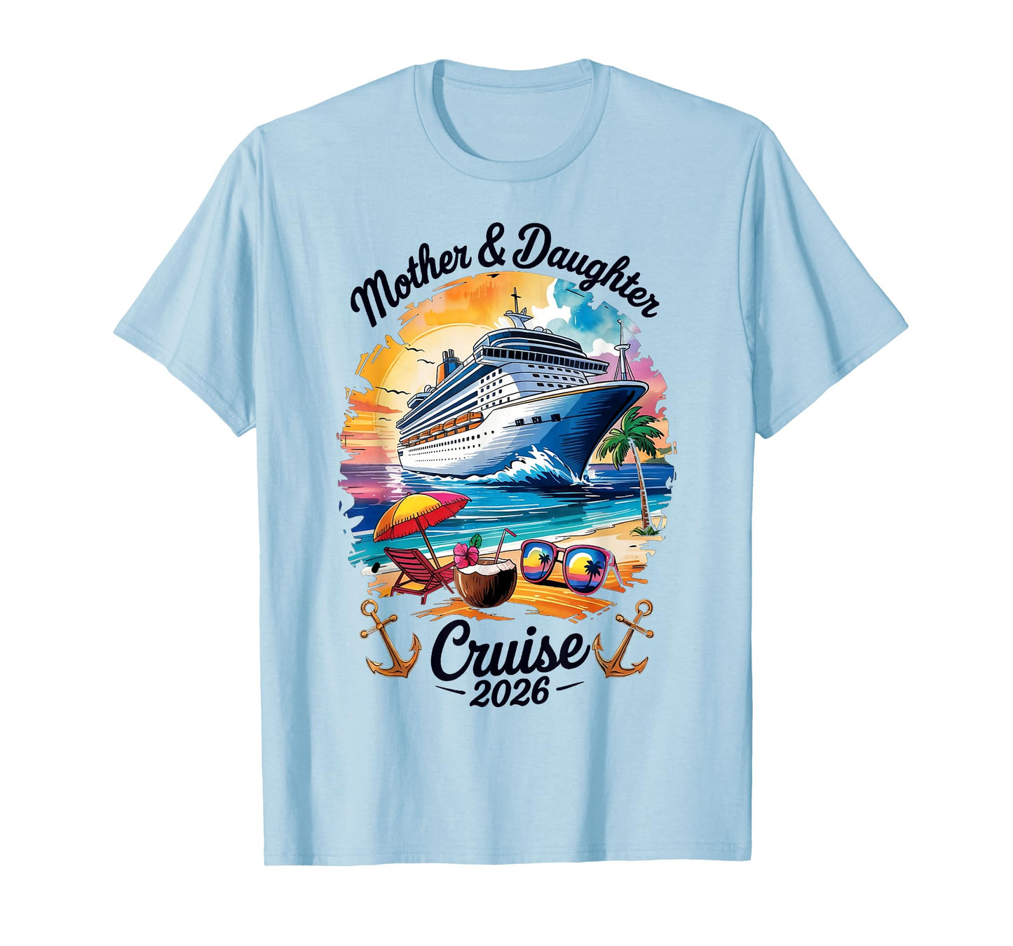 Mother Daughter Cruise 2026 Vacation Trip Matching Family T-Shirt
