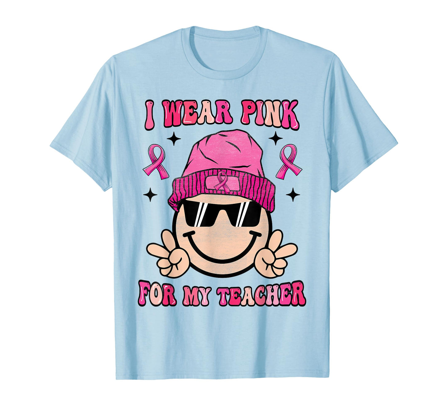 I Wear Pink For My Teacher Breast Cancer Awareness Women T-Shirt