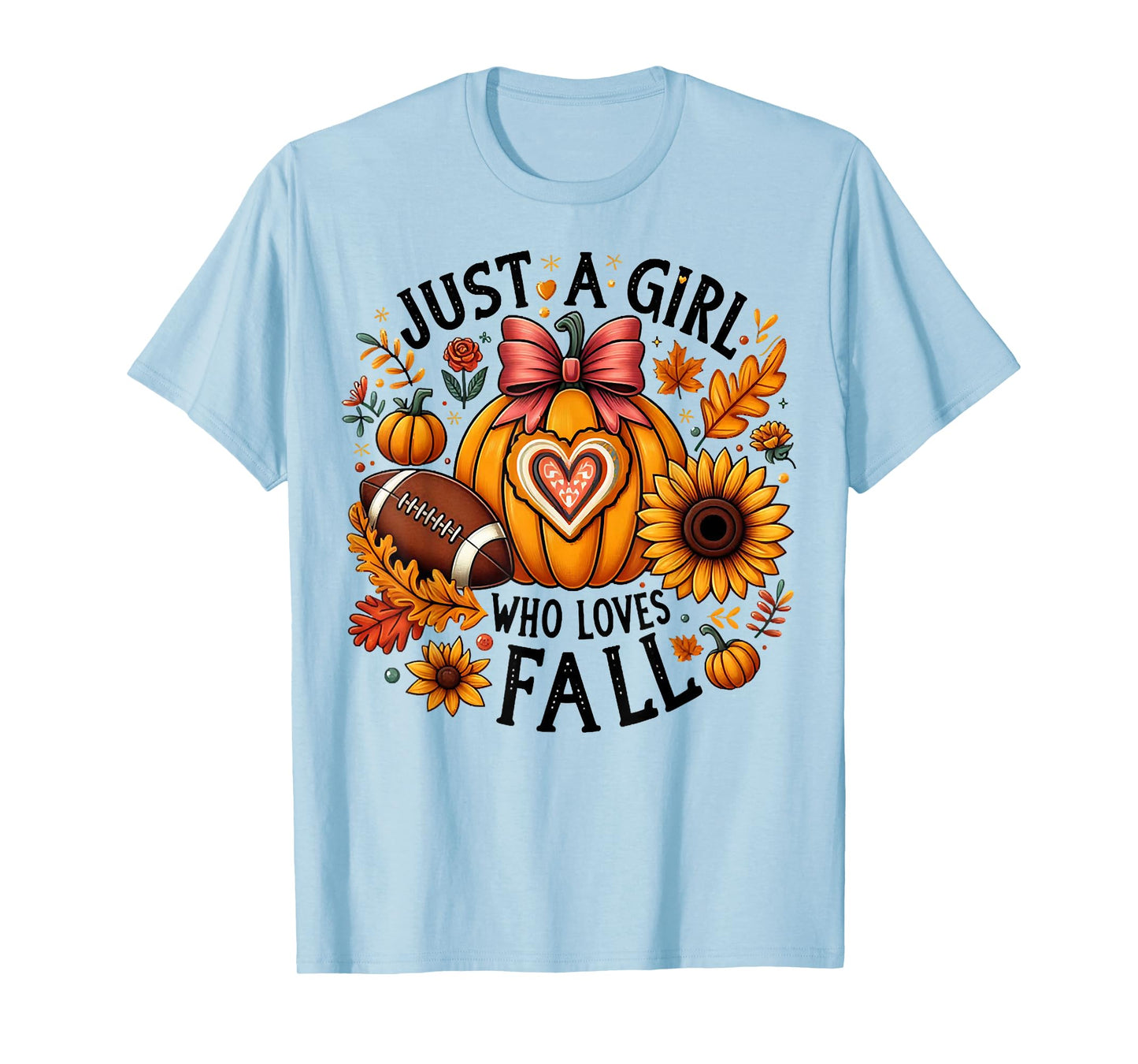 Just A Girl Who Loves Fall, Pumpkin Football And Sunflower T-Shirt