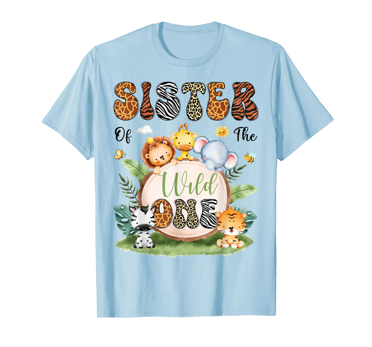 Sister Of The Wild One Safari Jungle 1St Birthday Boy T-Shirt