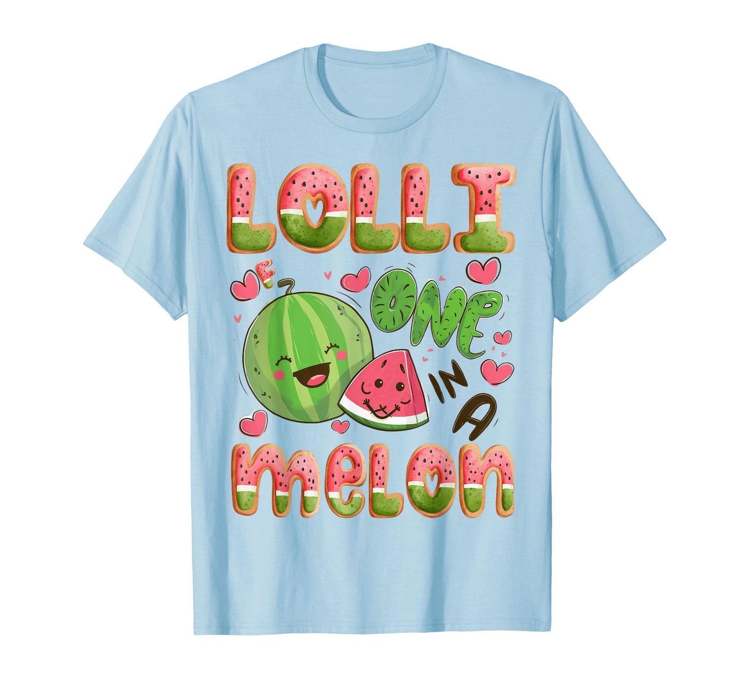 Lolli Of One In A Melon 1St Birthday Watermelon Bday Party T-Shirt