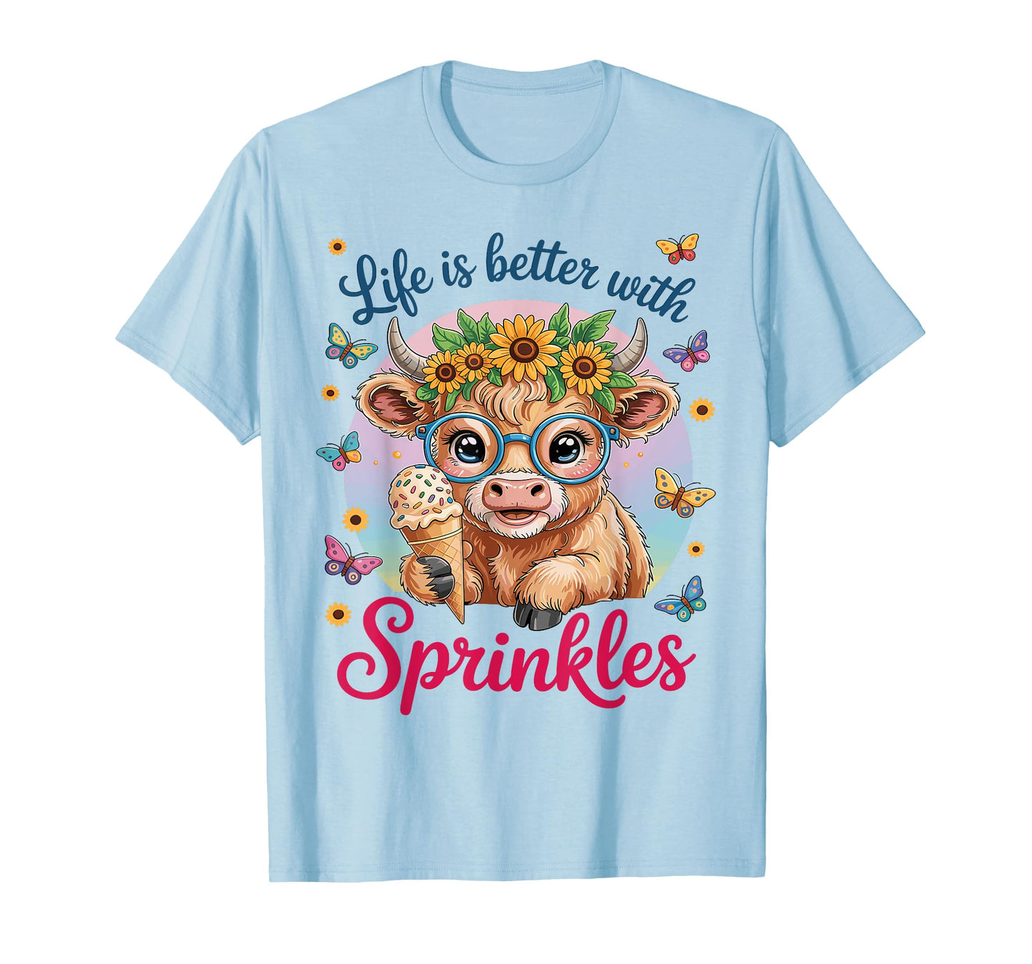 Life is Better with Sprinkles Ice Cream Cute Highland Cow T-Shirt
