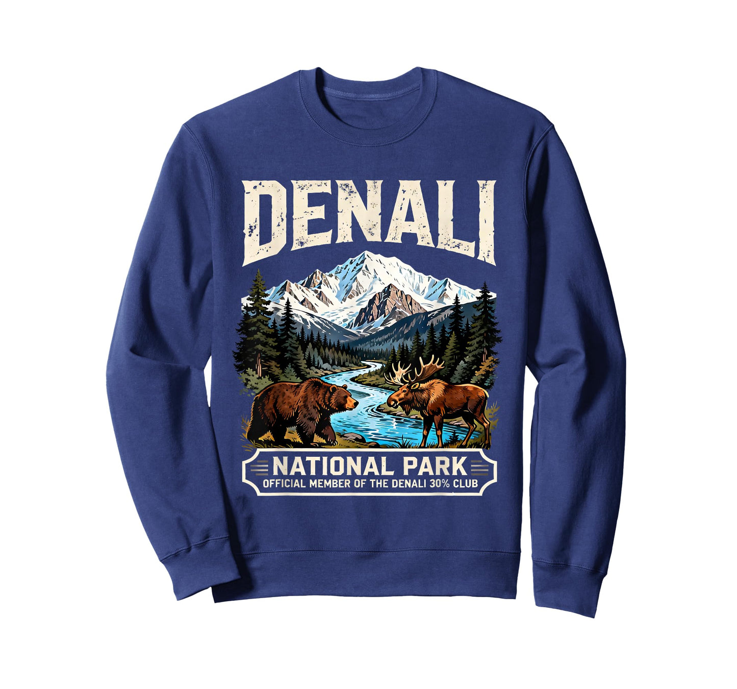 Denali National Park Bear Moose Wildlife Quote T-Shirt - Sweatshirt | Navy