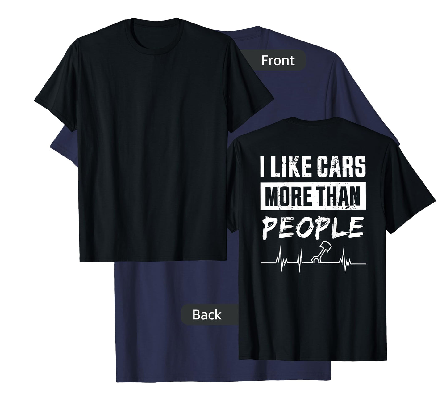 i like cars more than people T-Shirt