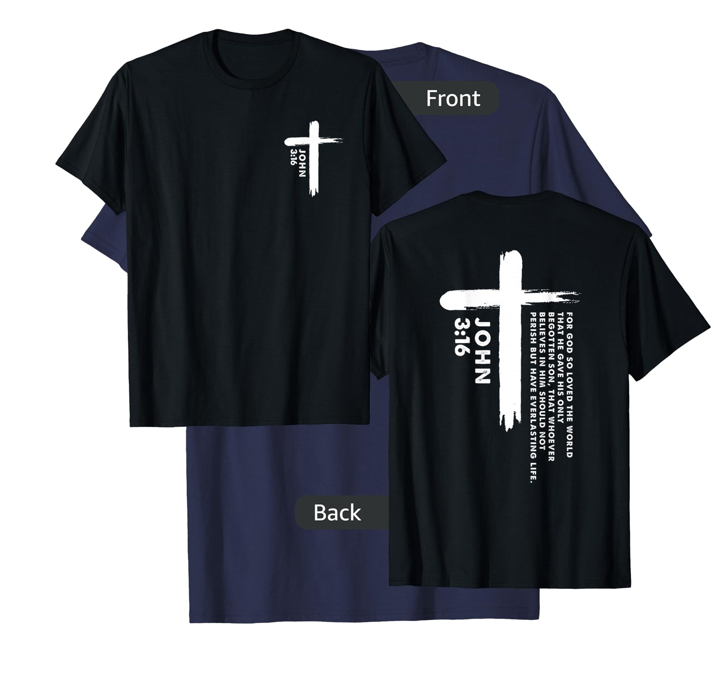 God so Loved the World Front and Back Print T-Shirt