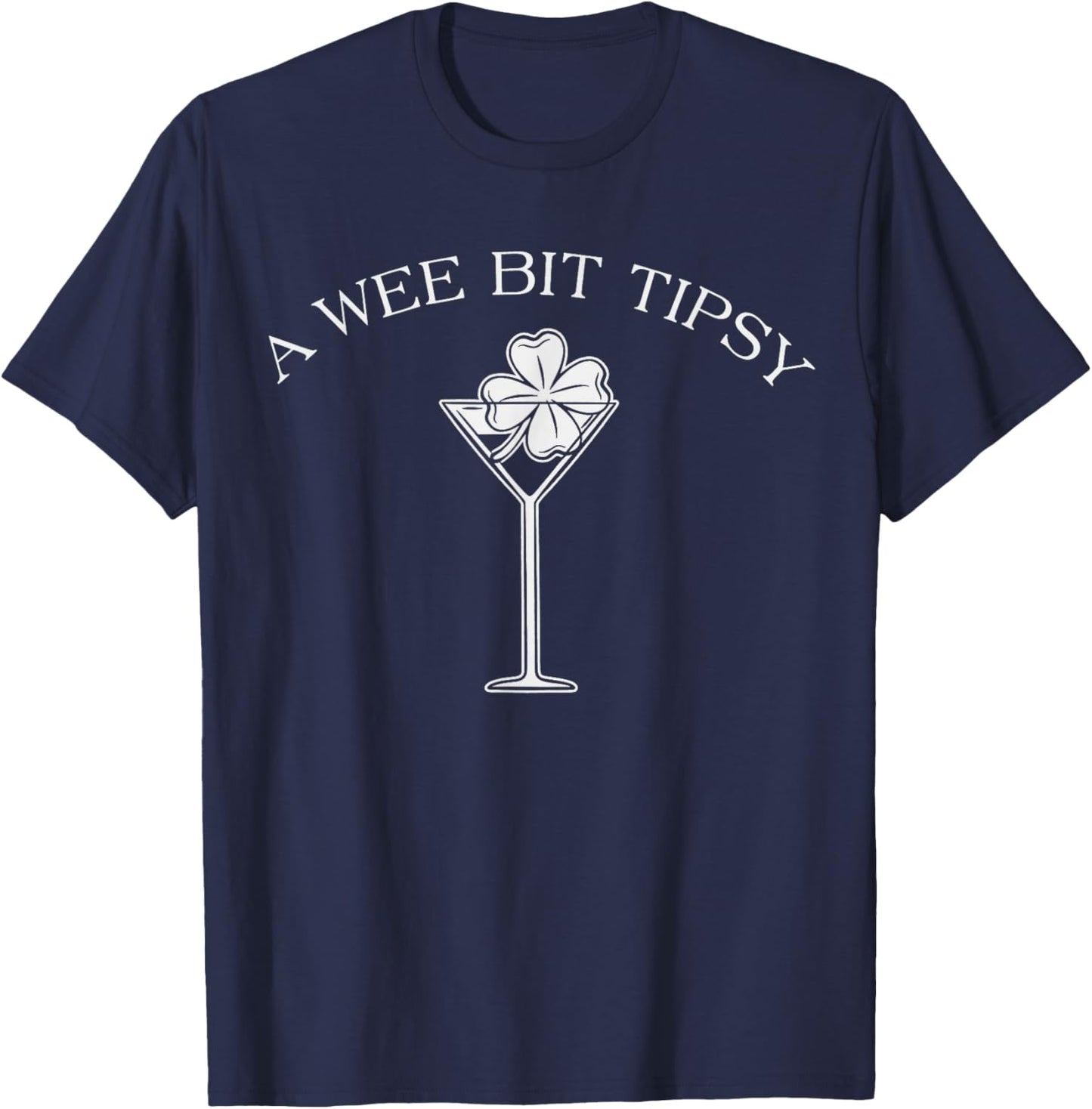A Wee Bit Tipsy Margarita Funny St Patrick's Day T-Shirt - T-Shirt | Navy