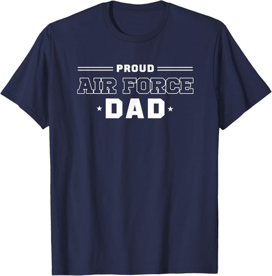 Proud US Air Force Dad Military Pride T-Shirt