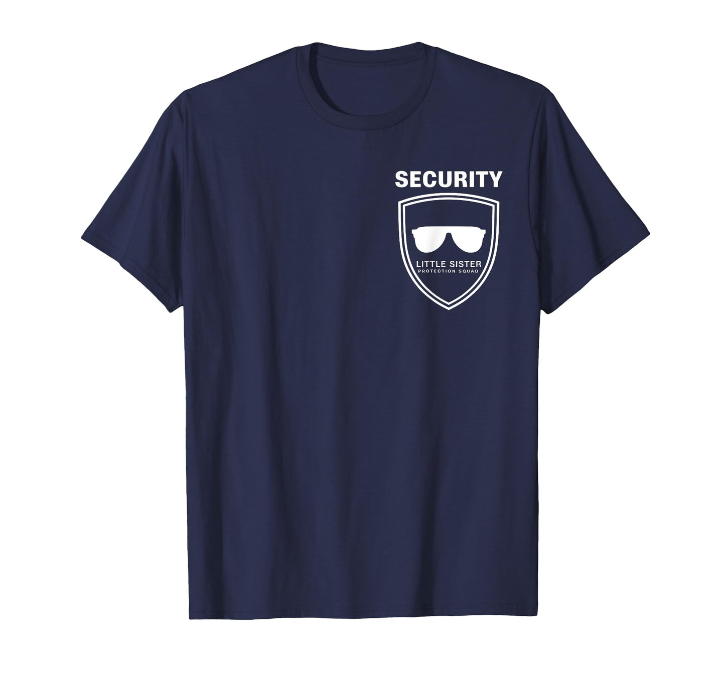 Security Little Sister Protection Squad Funny Brothers Boys T-Shirt