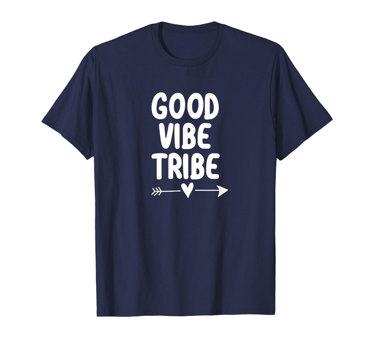 Inspirational, Good Vibe Tribe T-shirt. Motivational Tees T-Shirt