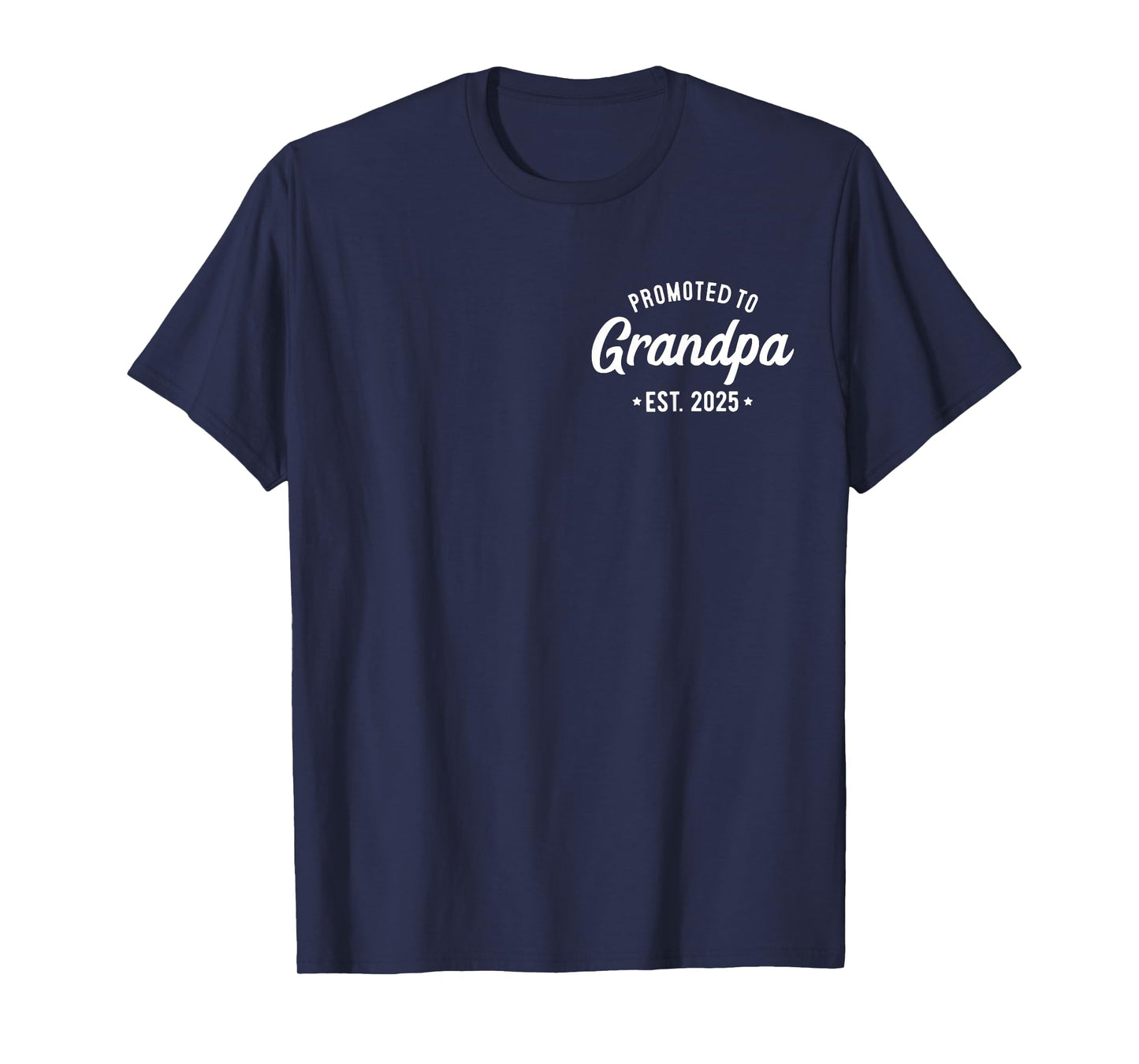 Promoted To Grandpa Est 2025 Gift New Grandpa Fathers Day T-Shirt