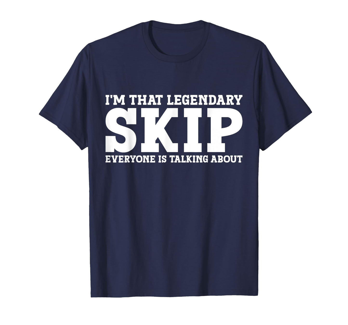 Skip Personal Name First Name Funny Skip T-Shirt