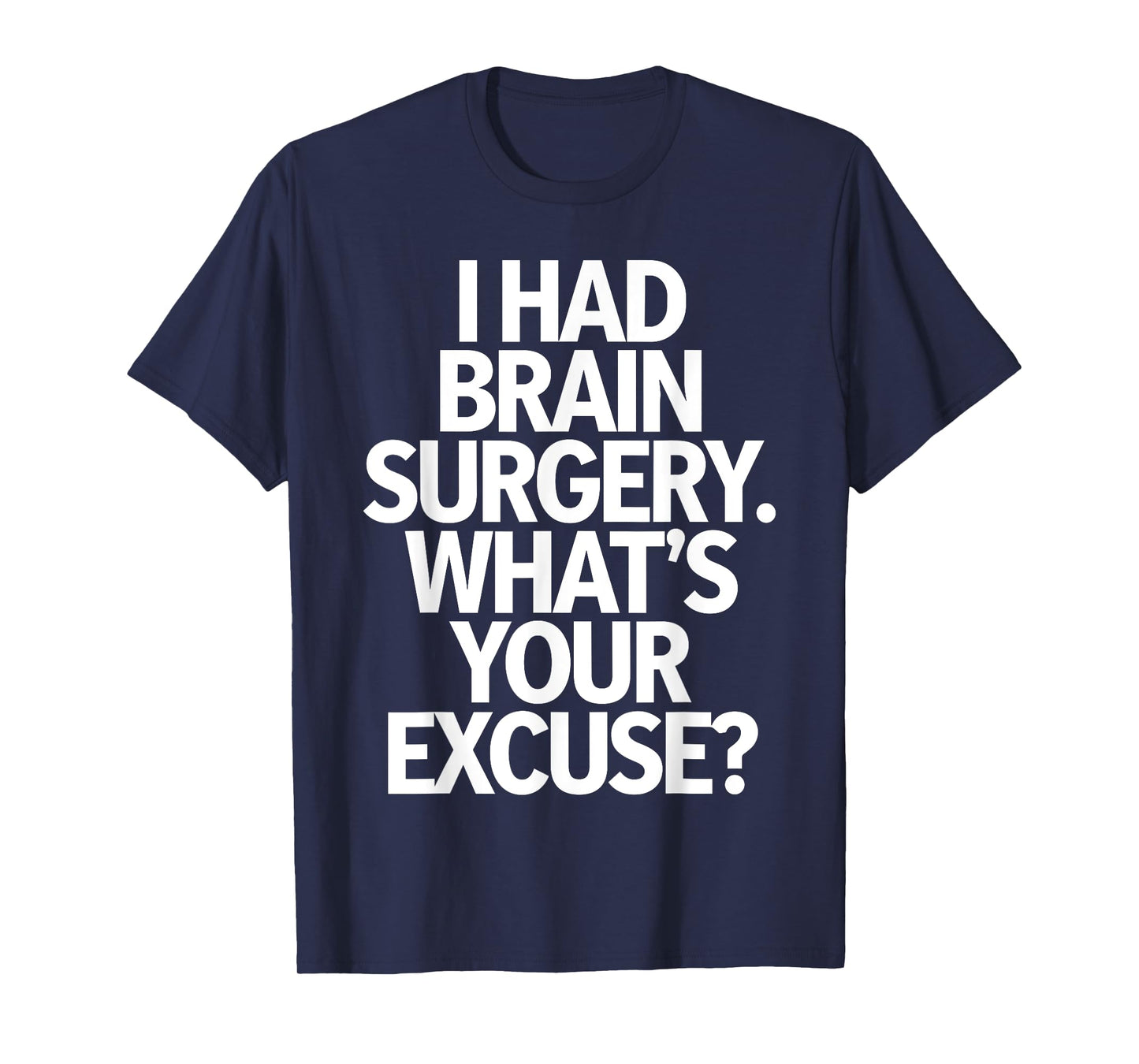 Brain Surgery Recovery Art For Men Women Post Brain Surgery T-Shirt