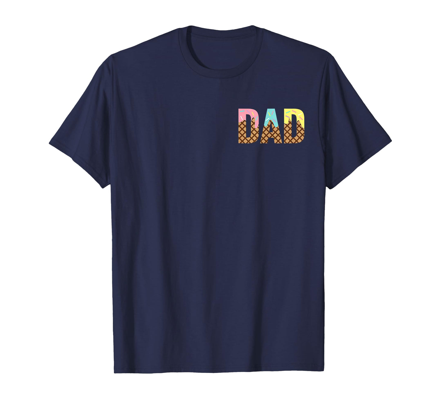 Dad Of The Sweet One Ice Cream 1st First Family Mother's Day T-Shirt