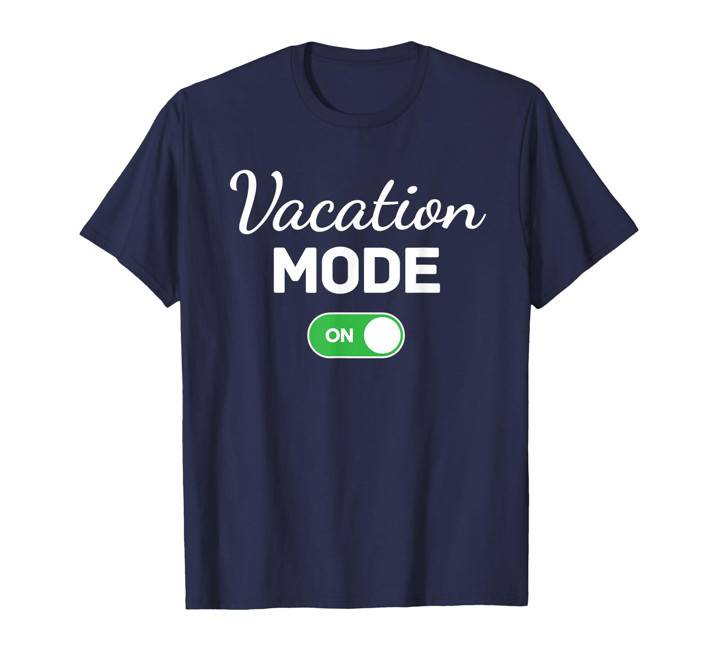 Vacation Mode On Beach Trip Funny Family Matching Group T-Shirt for Men Women Girls Kids