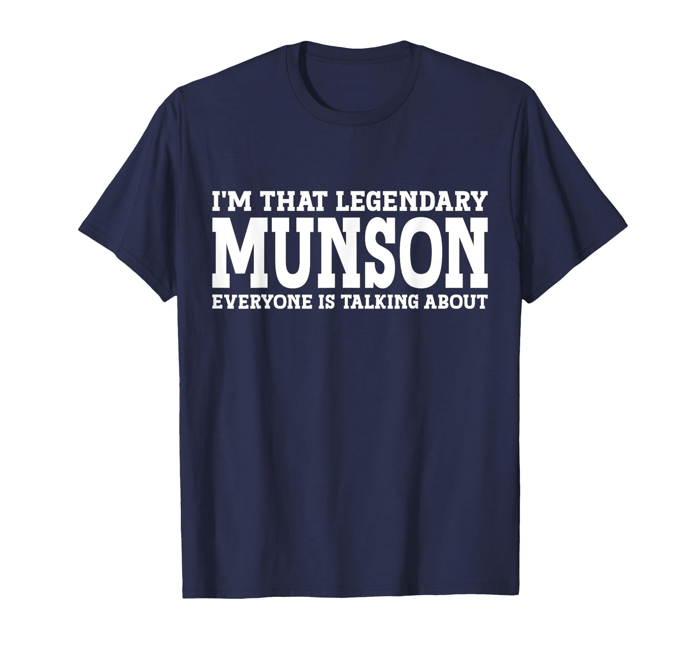 Munson Surname Funny Team Family Last Name Munson T-Shirt