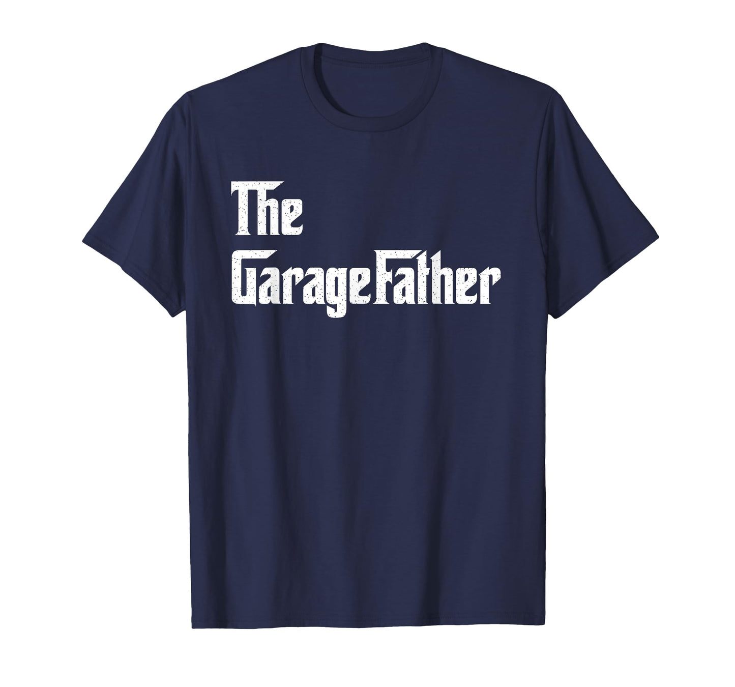 Mens The Garage Father T-Shirt