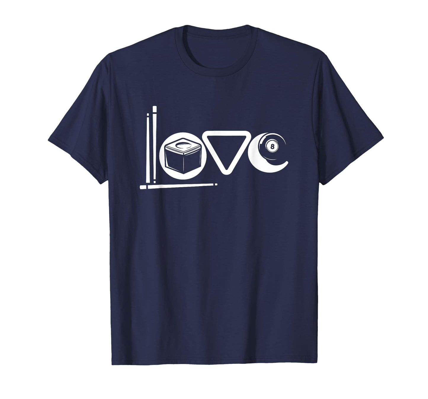 Love Billiards Ball Snooker Pool Stick Cue Eight Ball Table T-Shirt