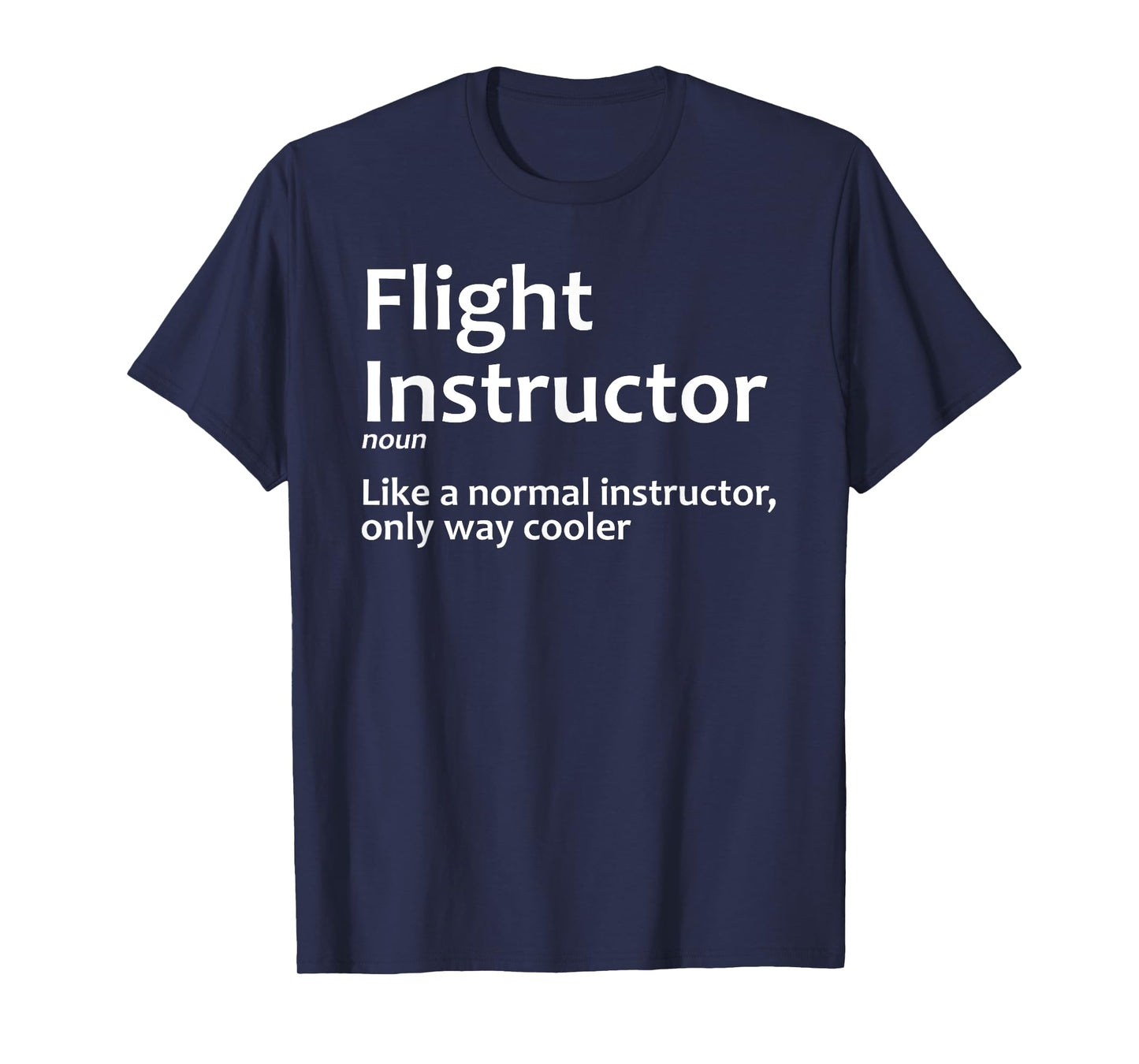 Cool Flight Instructor Art for Men Women Flight Instructor T-Shirt