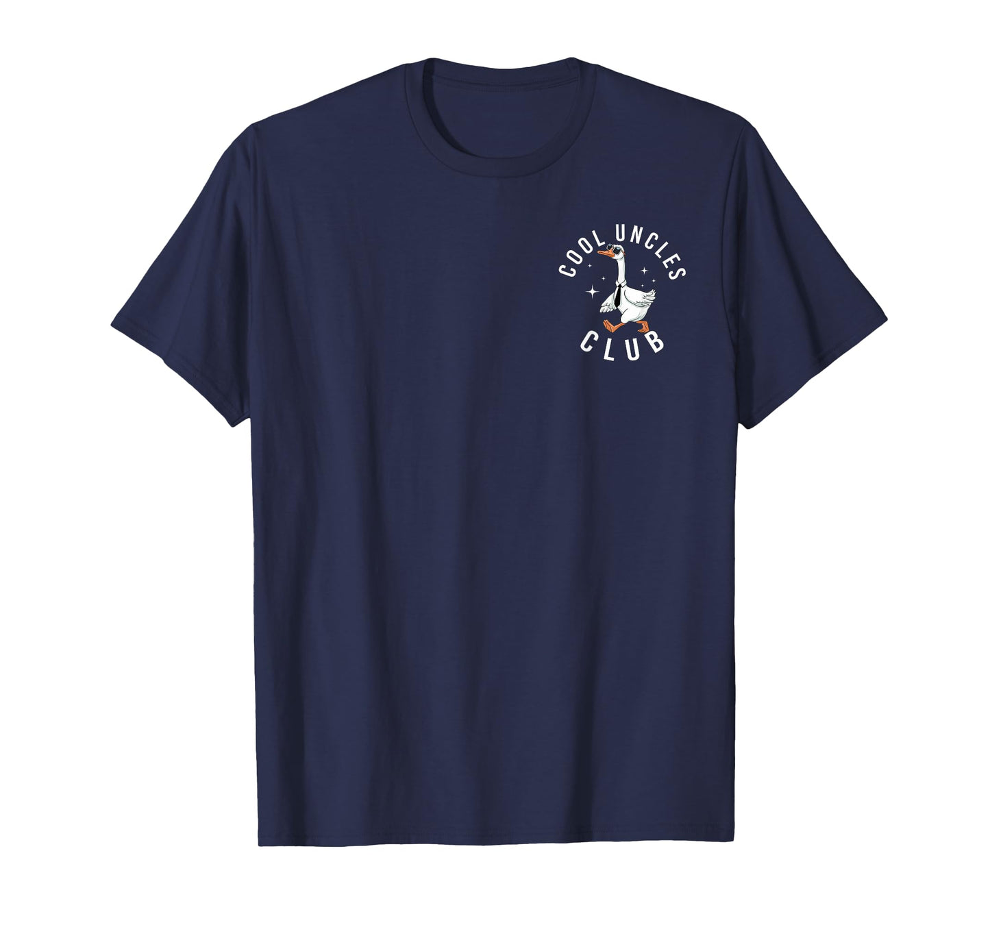 Cool Uncles Club Best Uncle Ever Funny Silly Goose T-Shirt